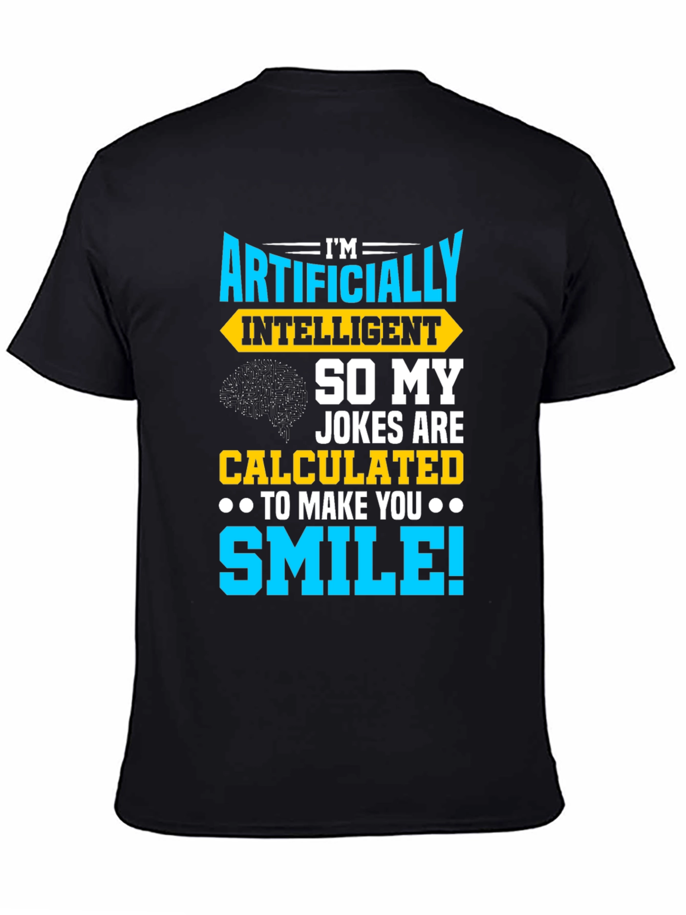 Artificially Intelligent Jokes Graphic Tee
