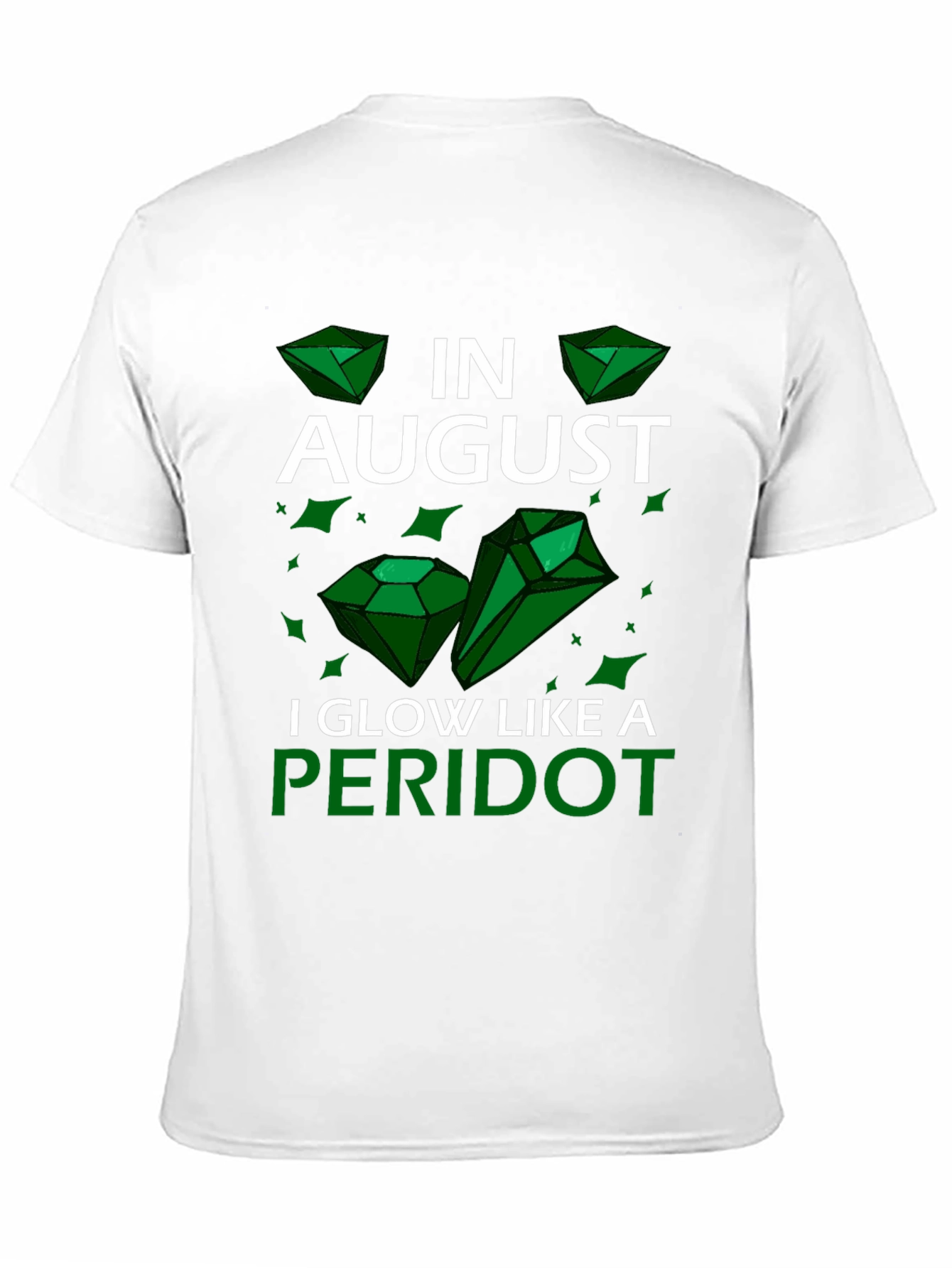 August Peridot Birthday T-Shirt
