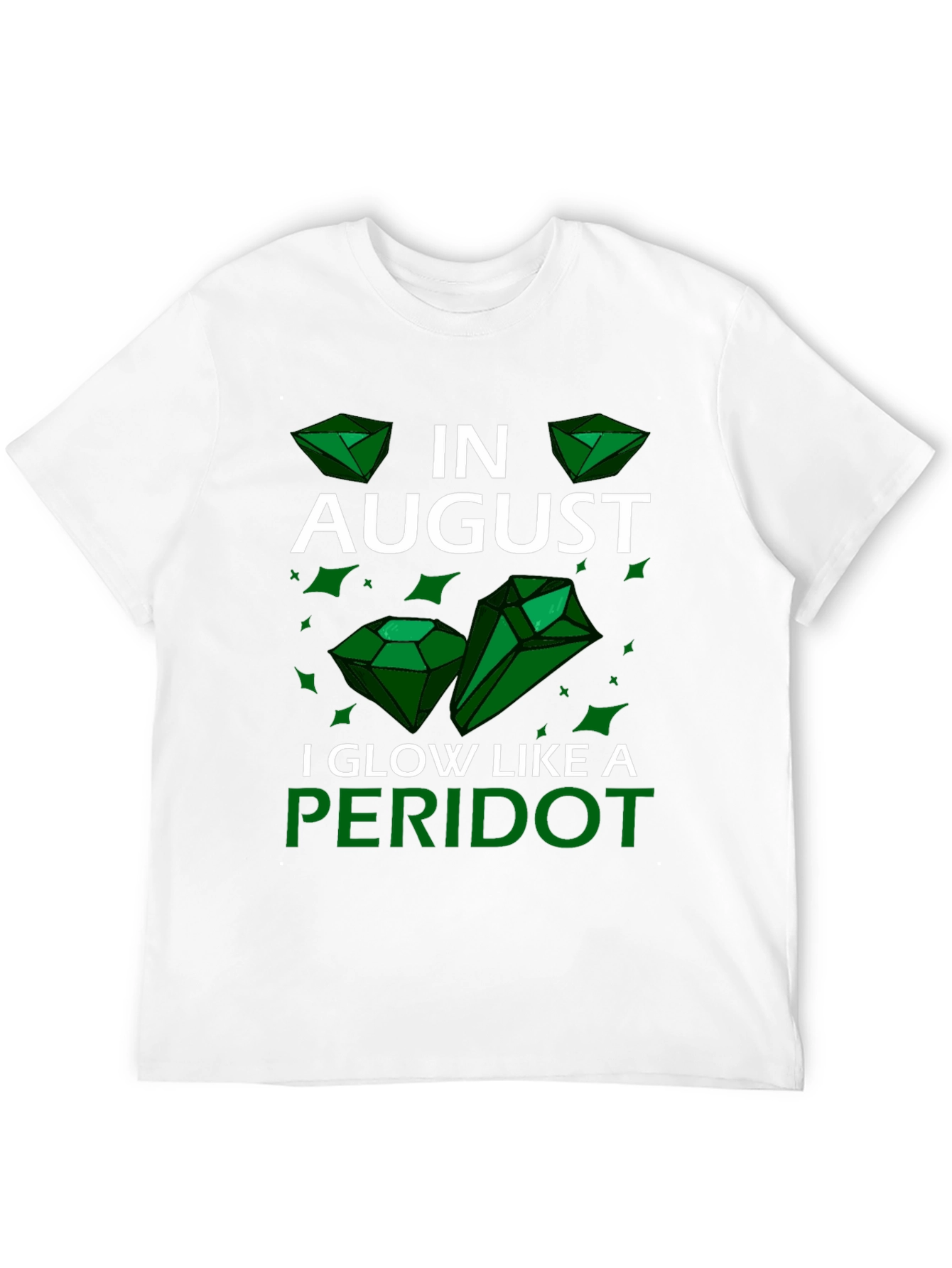August Peridot Birthday T-Shirt
