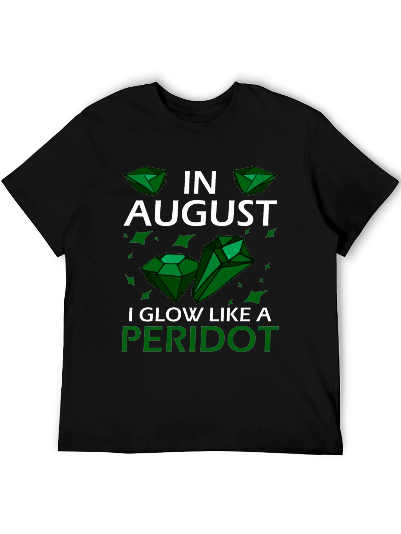 August Peridot Birthday T-Shirt