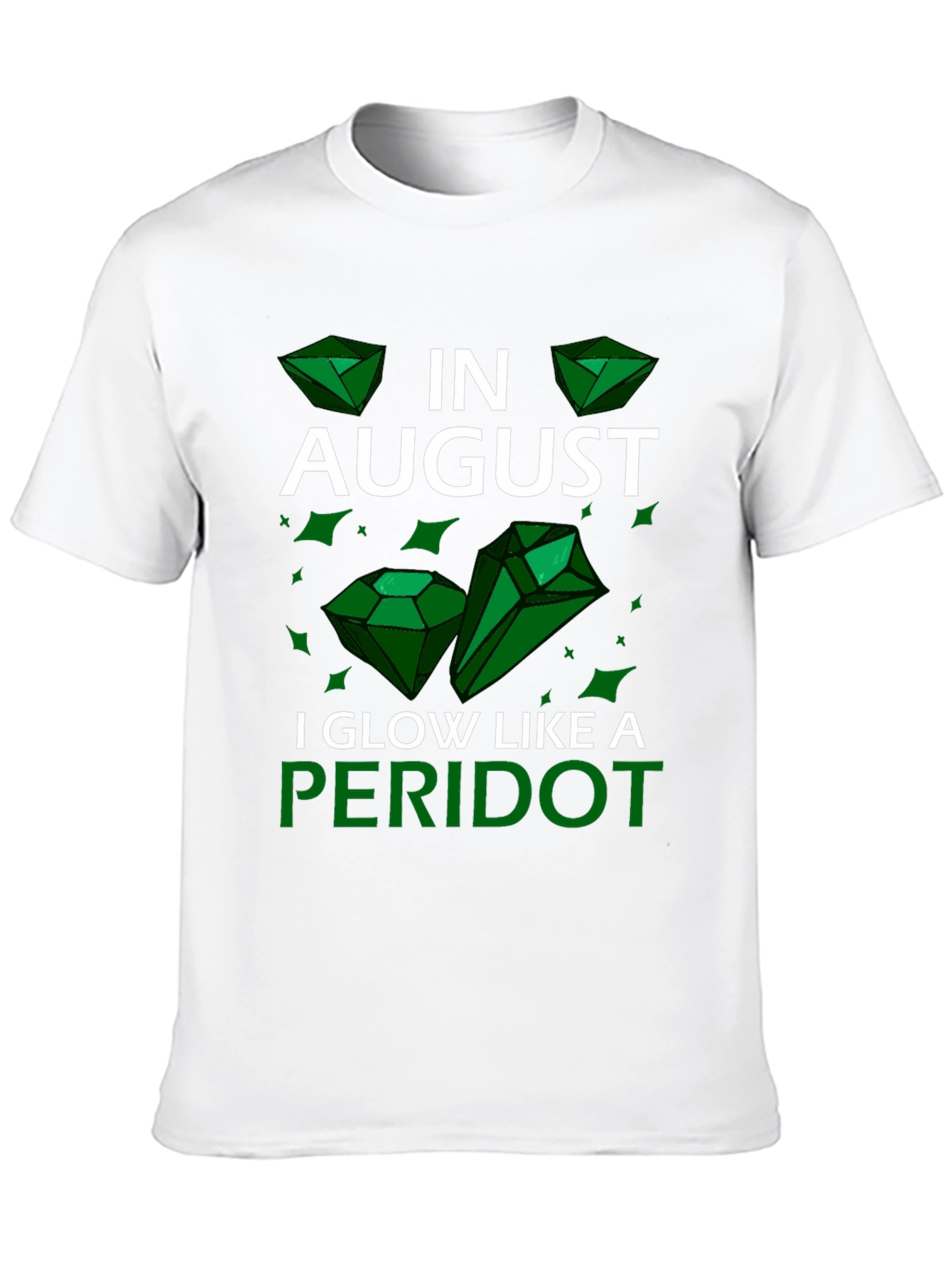 August Peridot Birthday T-Shirt