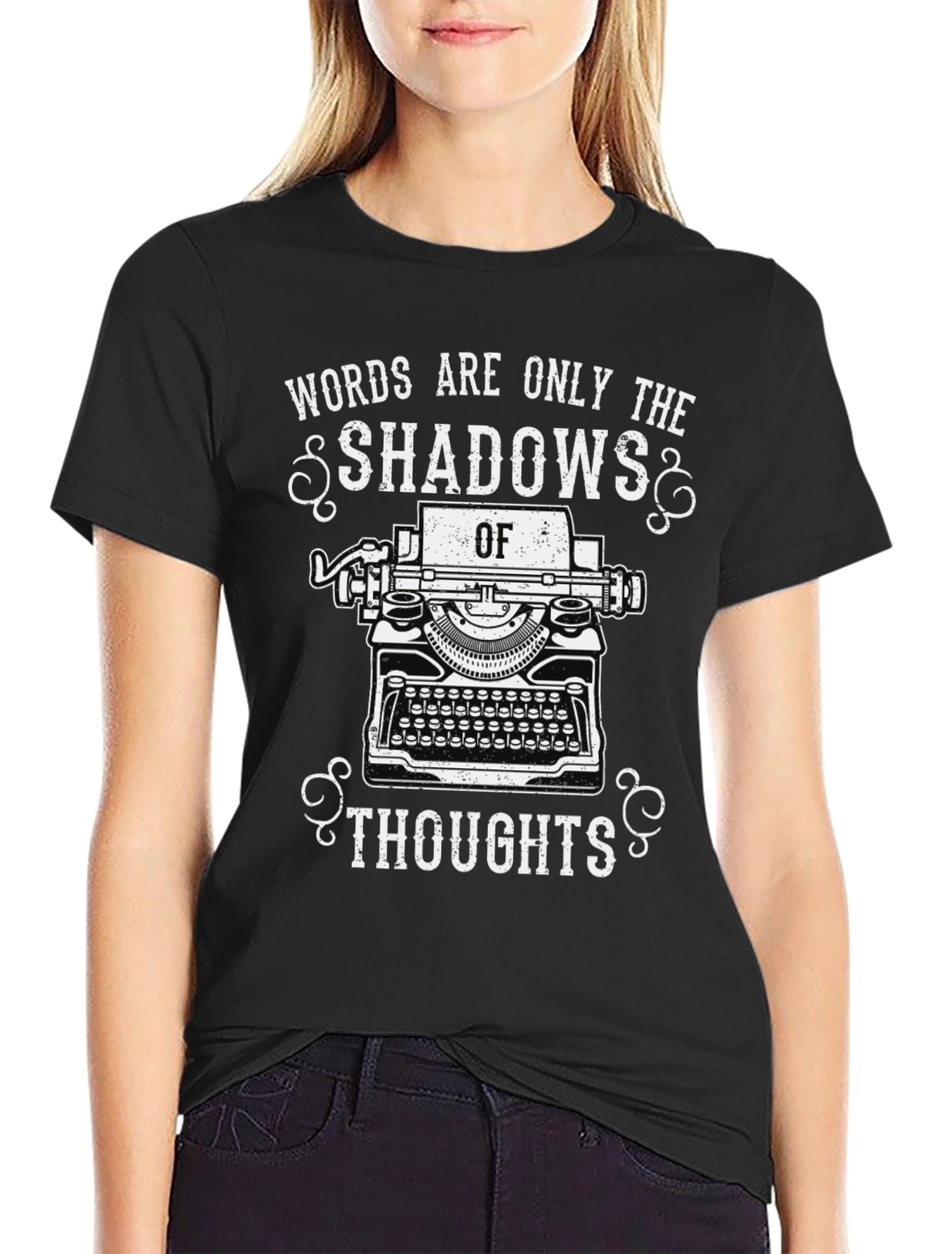 Words Are Shadows T-Shirt
