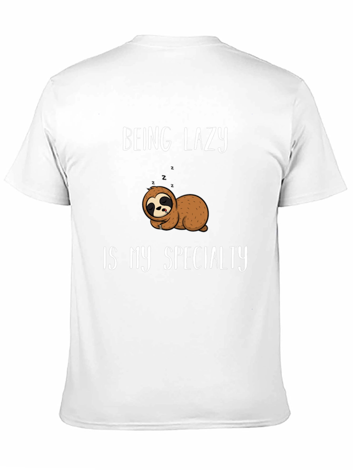 Being Lazy Is My Specialty T-Shirt