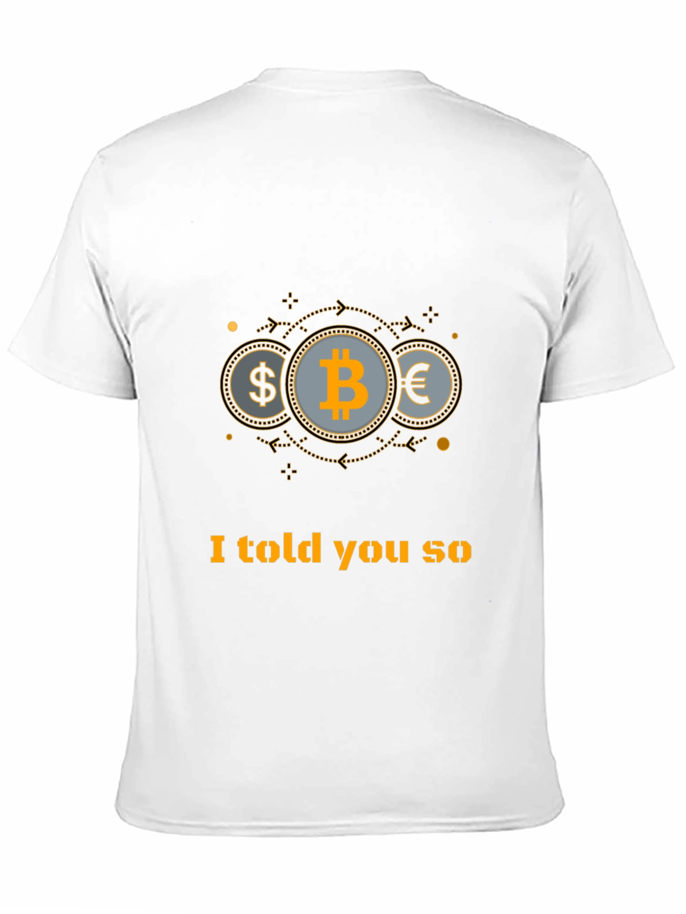 Bitcoin Told You So Black T-Shirt