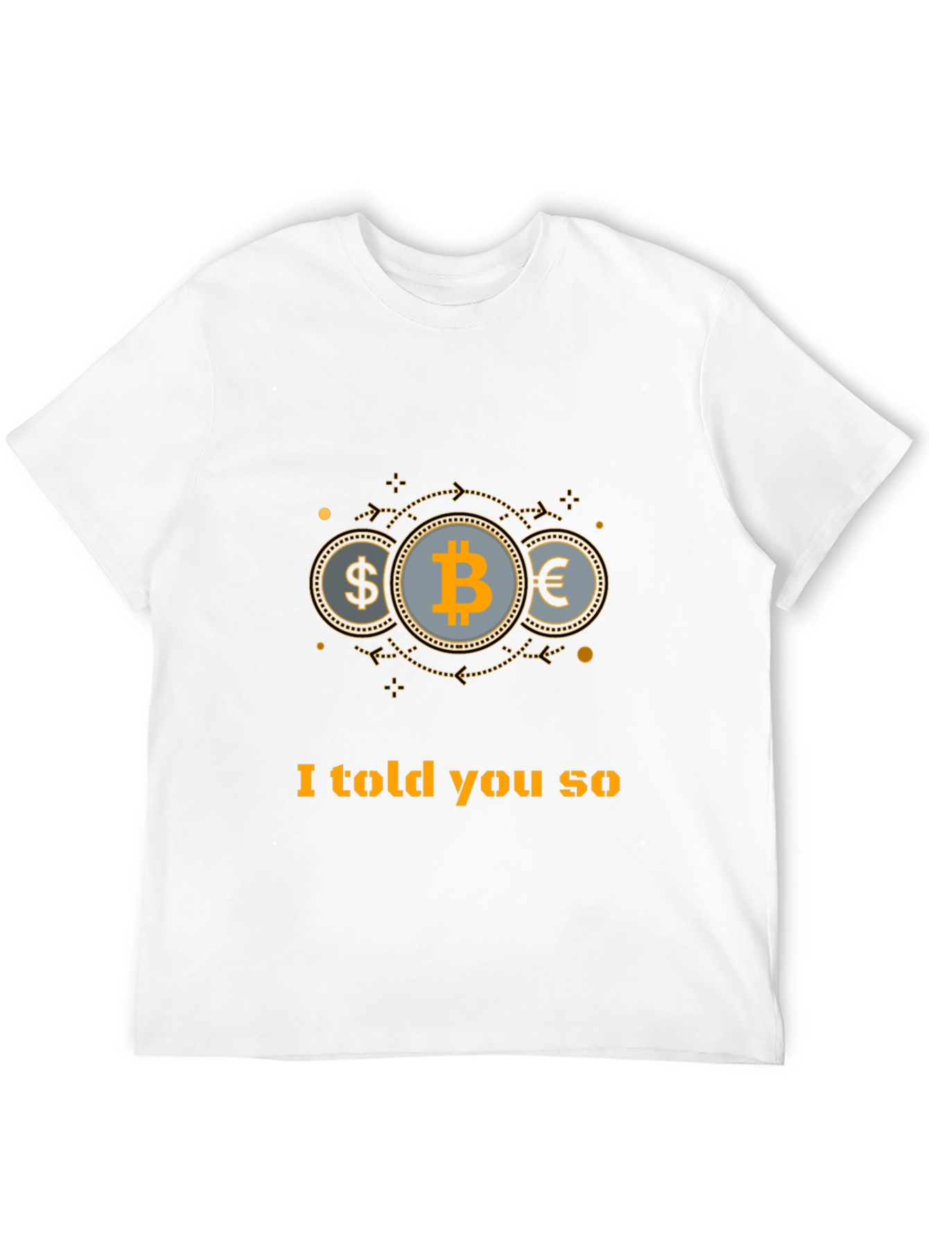 Bitcoin Told You So Black T-Shirt