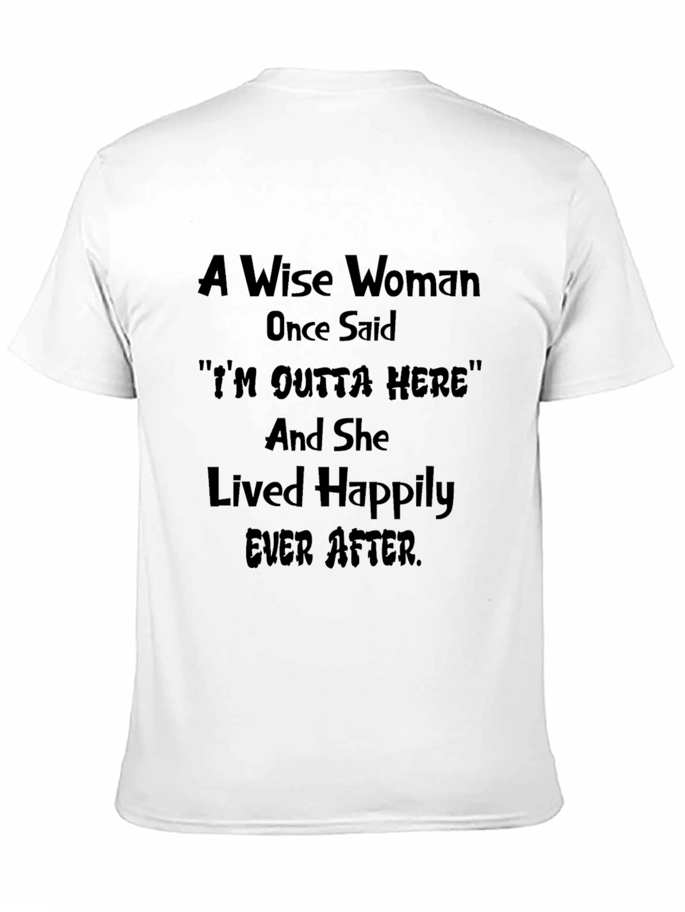 Wise Woman T-Shirt Funny Sarcastic Graphic Tee