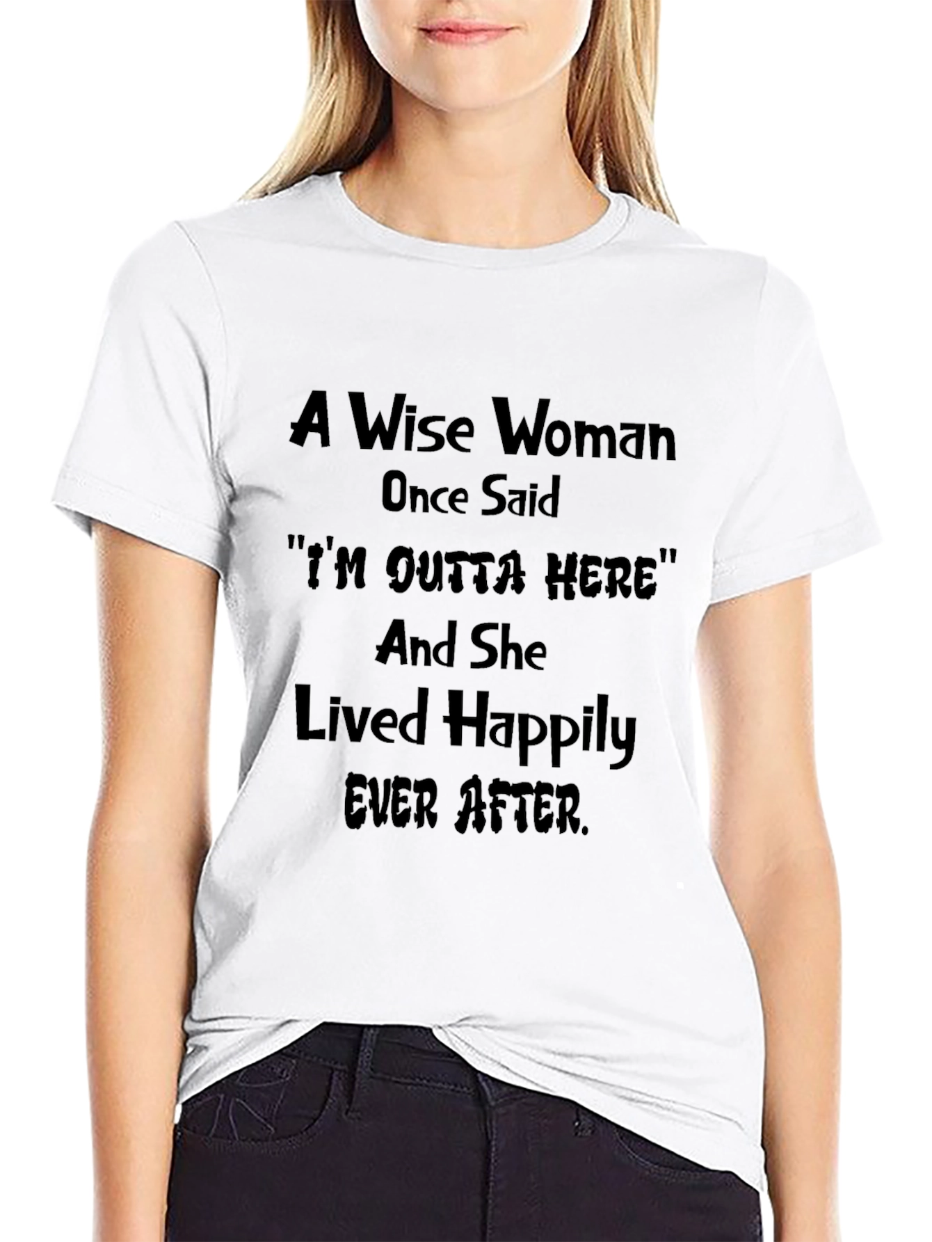 Wise Woman T-Shirt Funny Sarcastic Graphic Tee