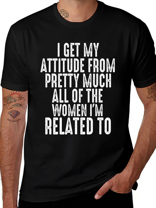 Attitude from Women T-Shirt - Funny Sarcastic Tee