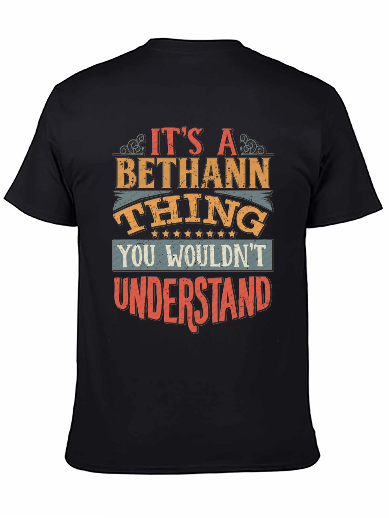 Bethann Thing T-Shirt - You Wouldnt Understand