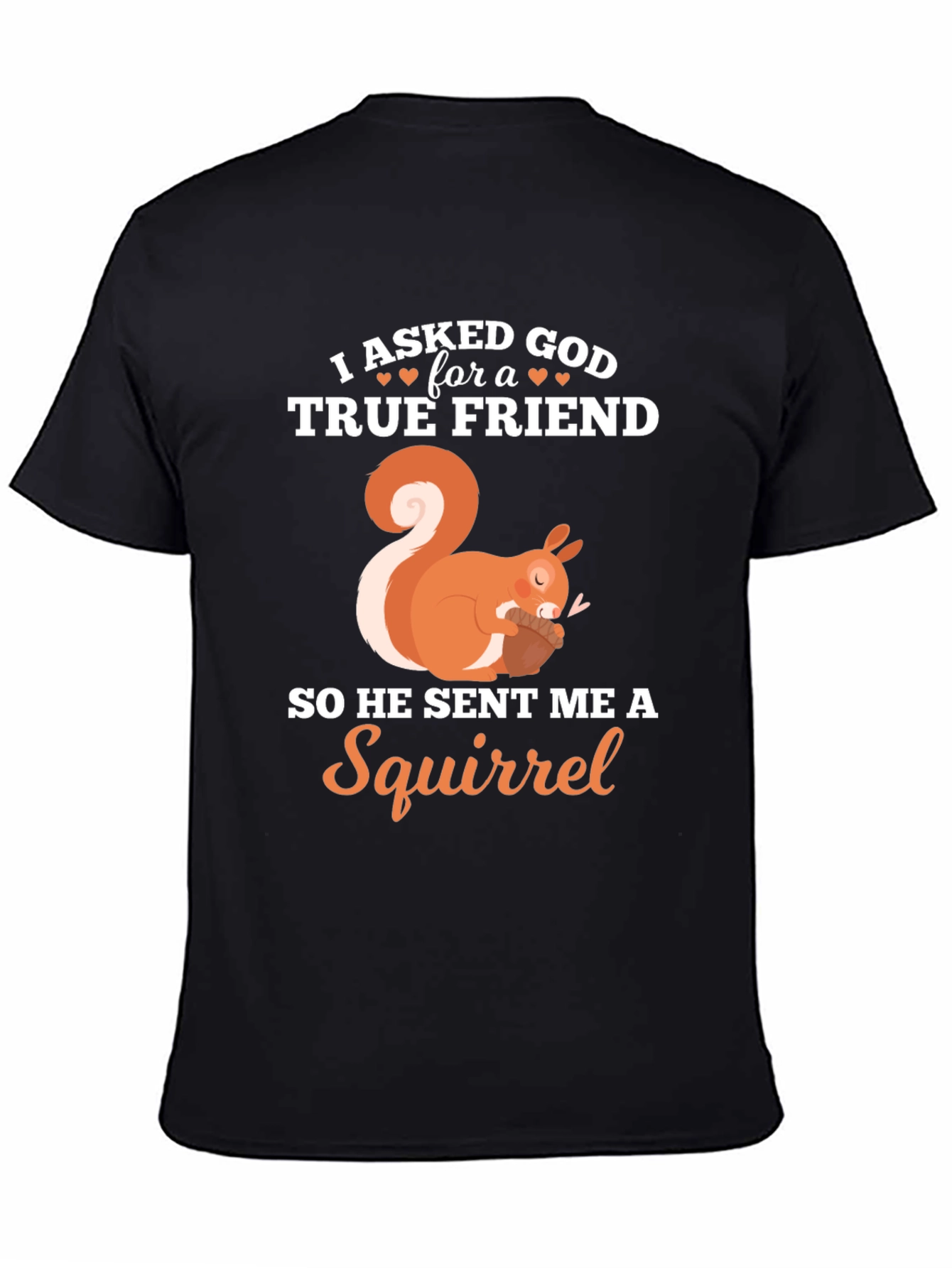 True Friend Squirrel Graphic T-Shirt