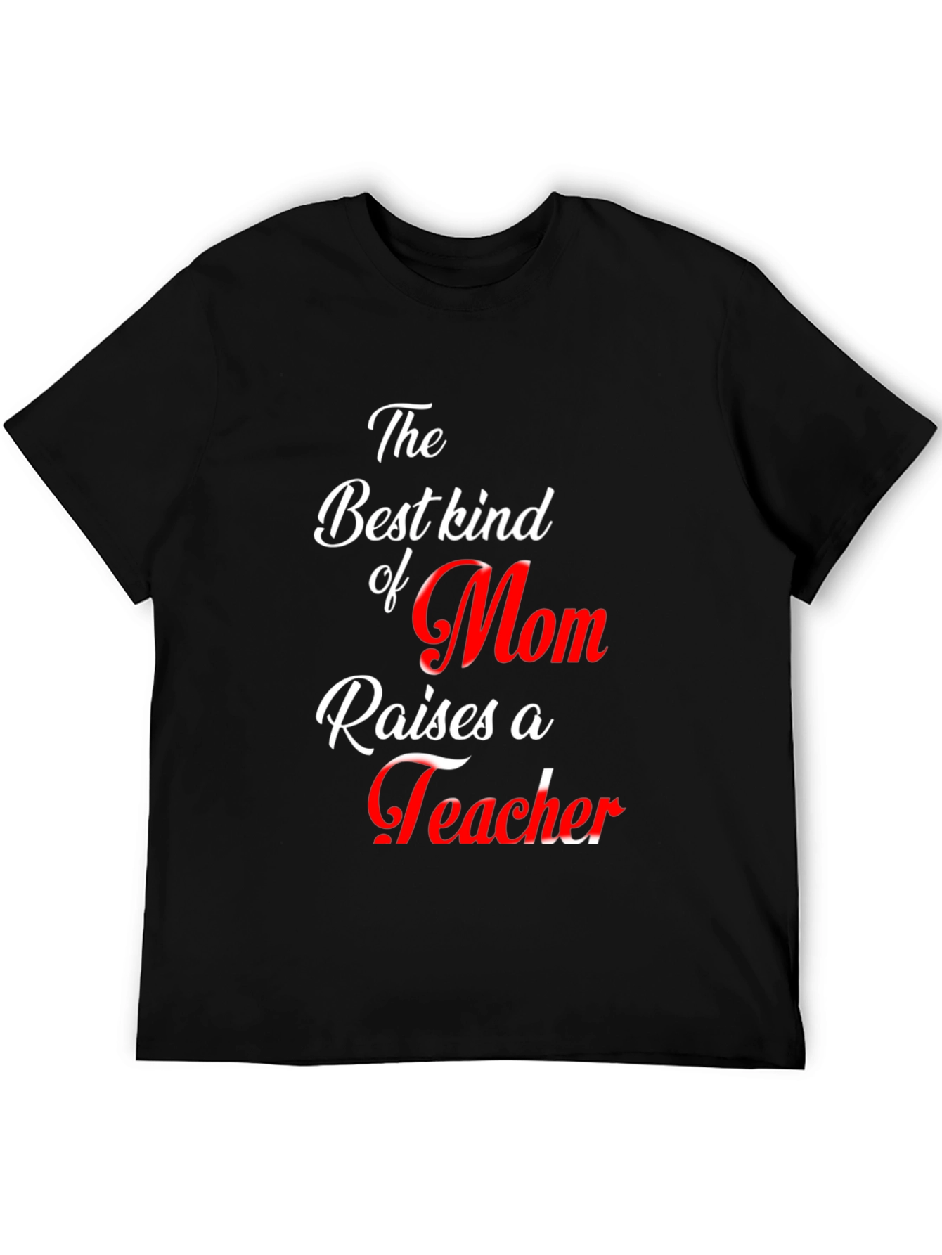 Best Mom Teacher Graphic T-Shirt