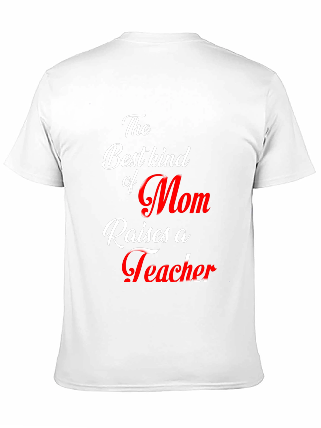 Best Mom Teacher Graphic T-Shirt