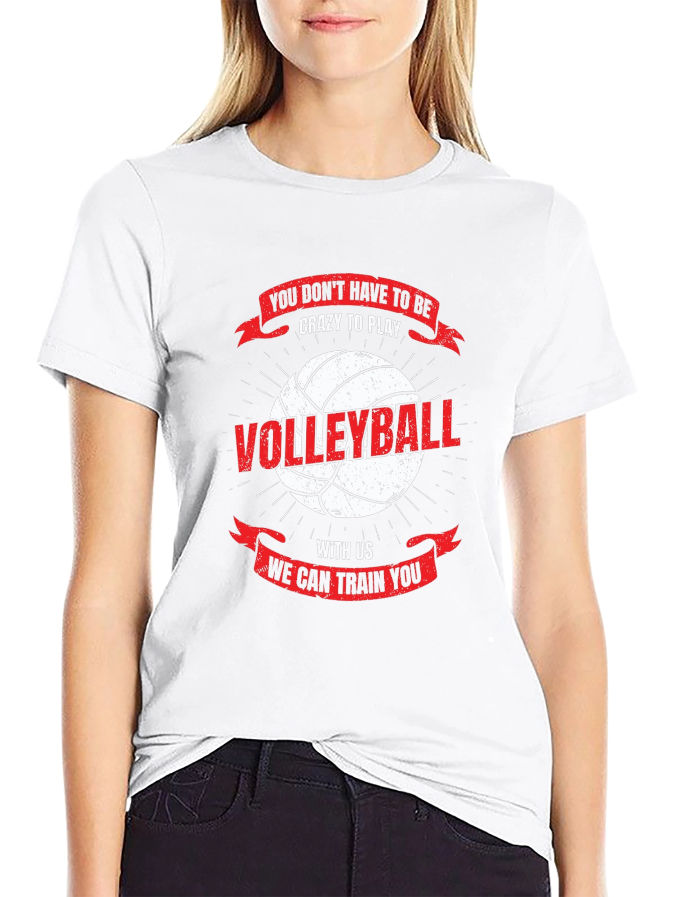 Volleyball T-Shirt: You Dont Have To Be Crazy