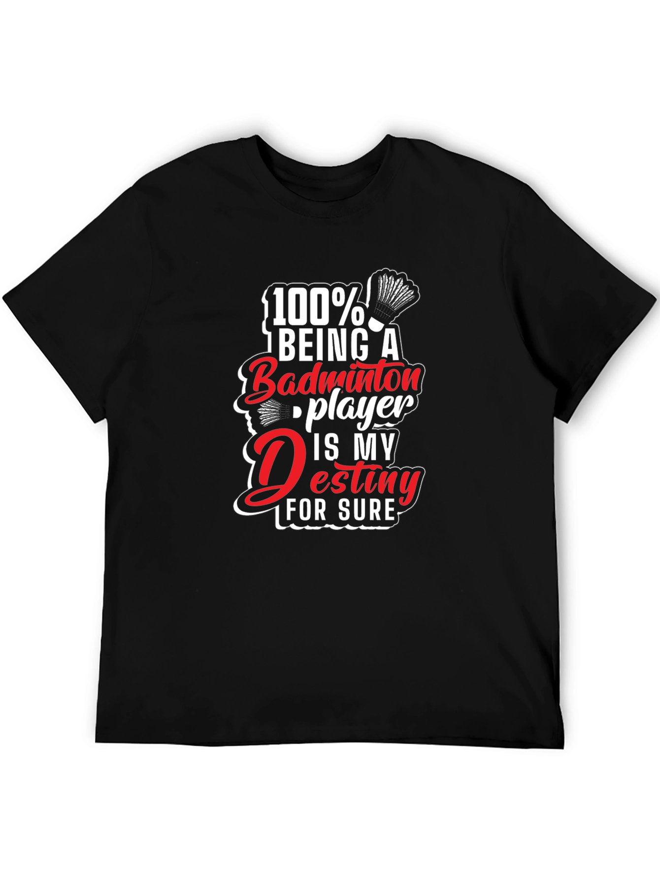 Badminton Player Destiny Graphic Tee - Black Cotton T-Shirt