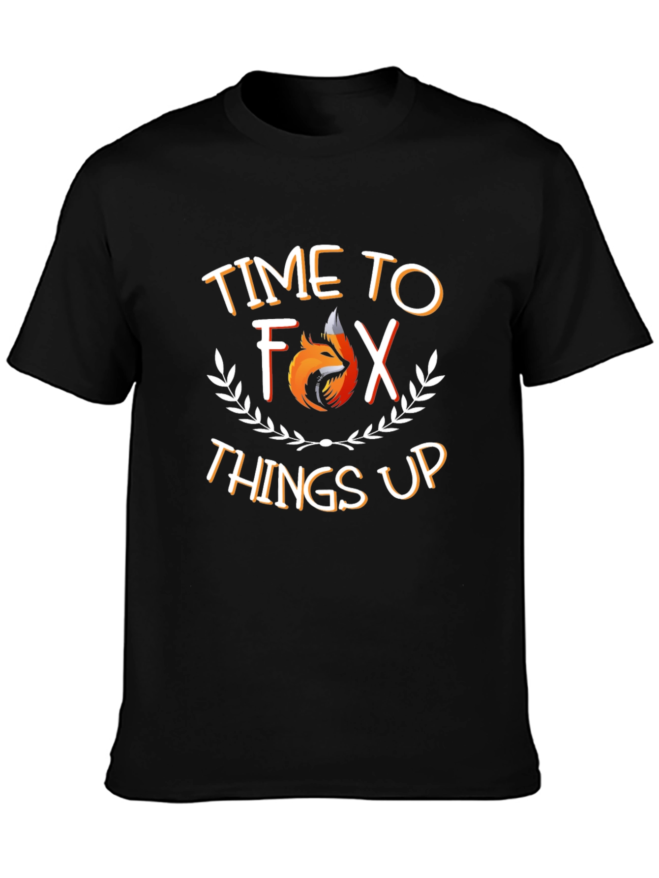 Time to Fox Things Up Graphic Tee