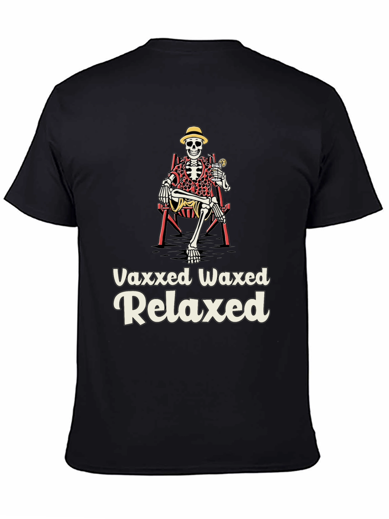 Vaxxed Waxed Relaxed Skeleton Tee