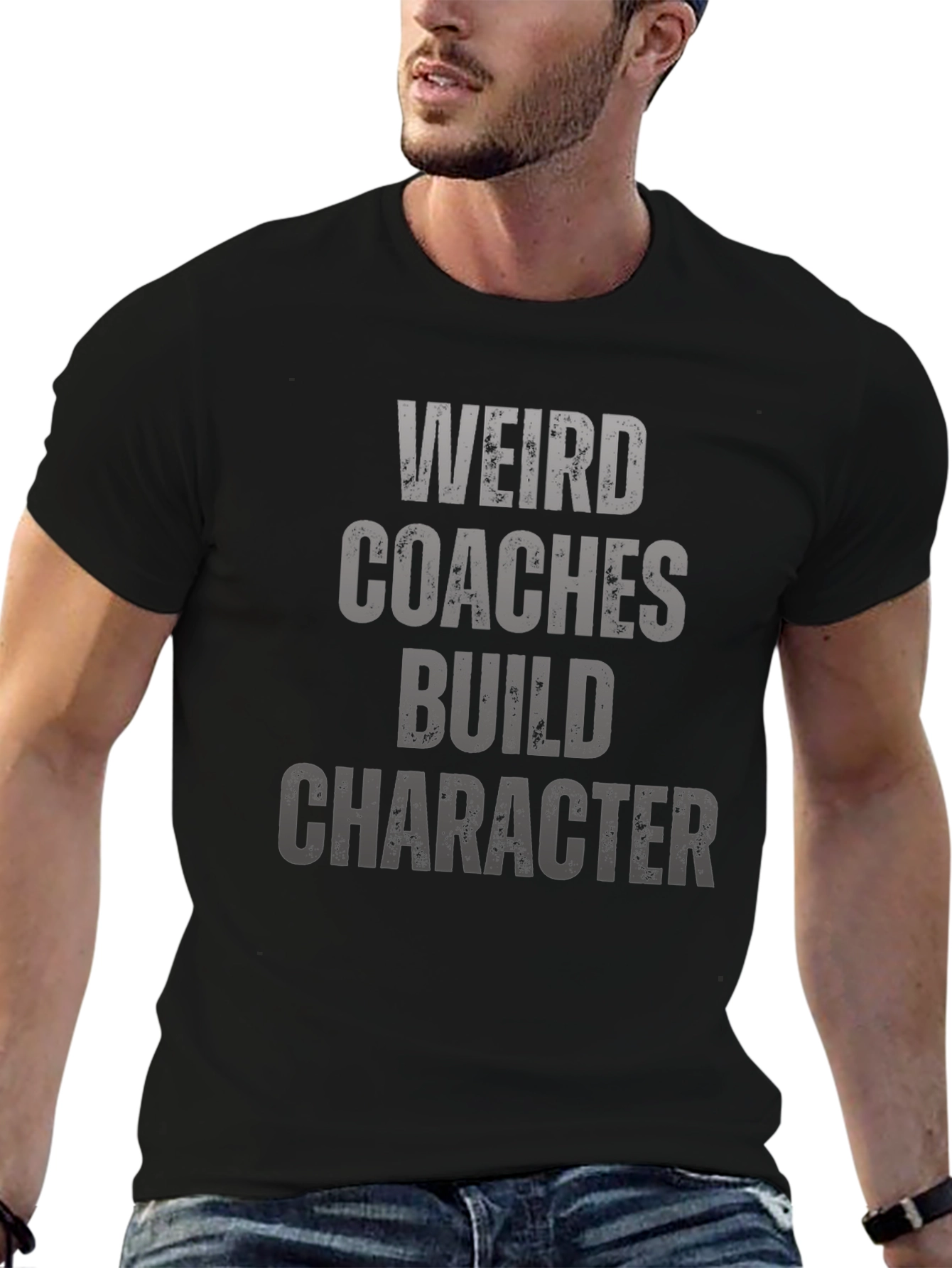 Weird Coaches Build Character T-Shirt