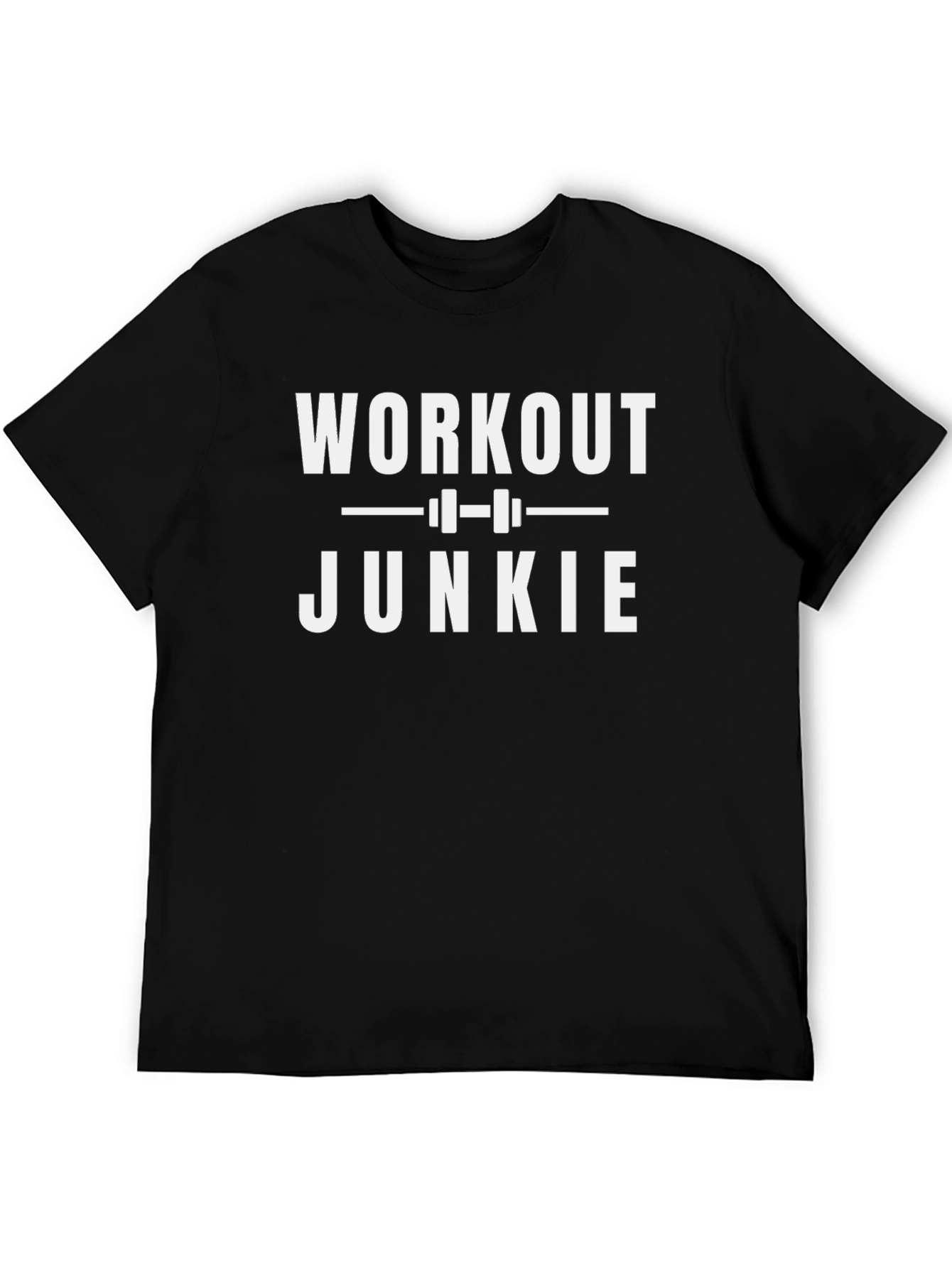Workout Junkie T-Shirt - Gym Fitness Apparel