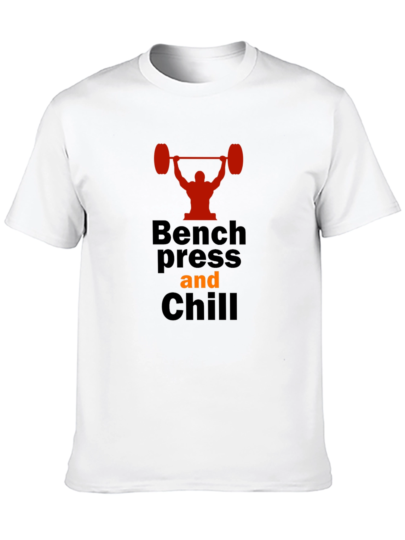 Bench Press and Chill Graphic T-Shirt