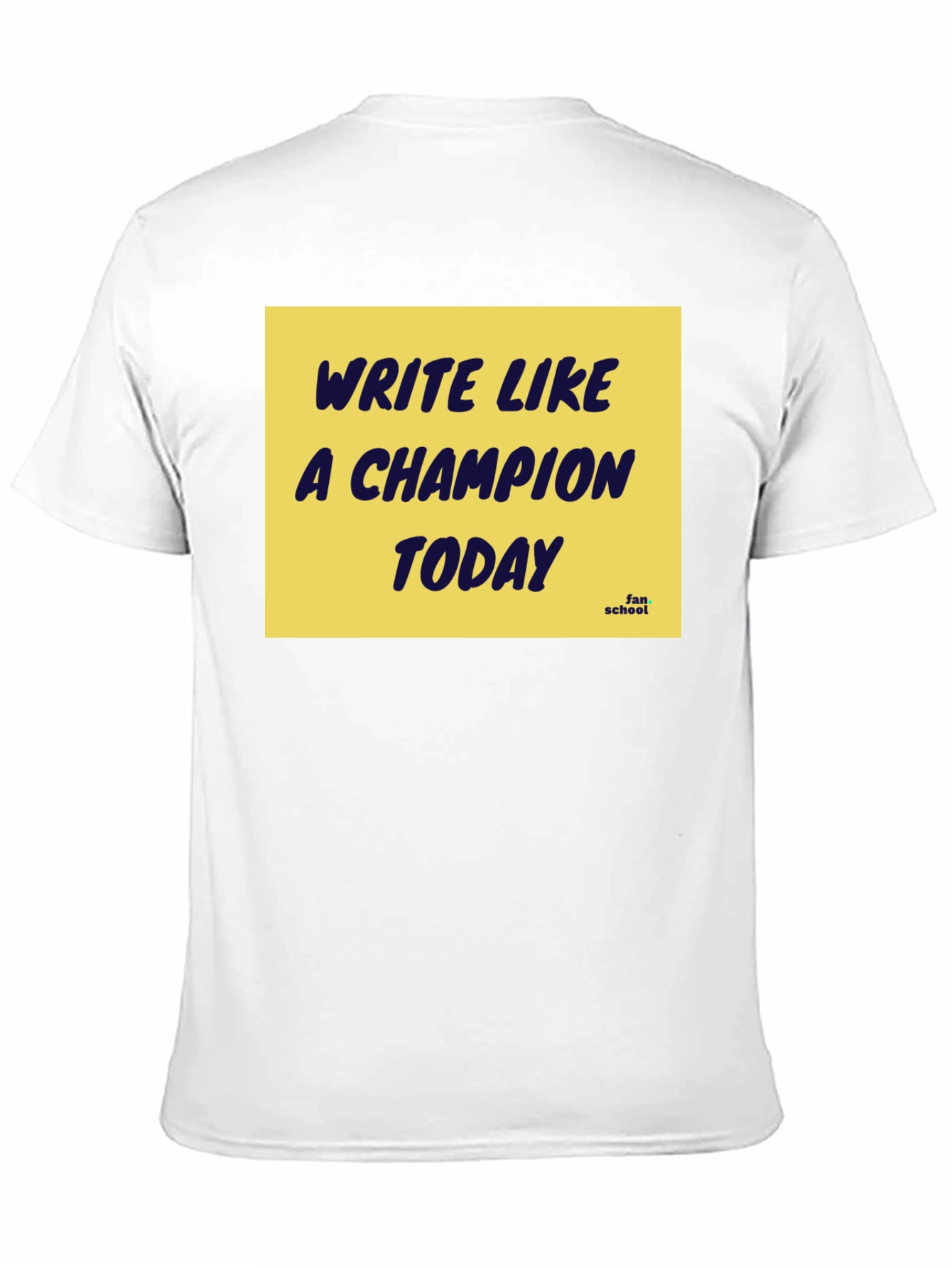 Write Like a Champion Today T-Shirt