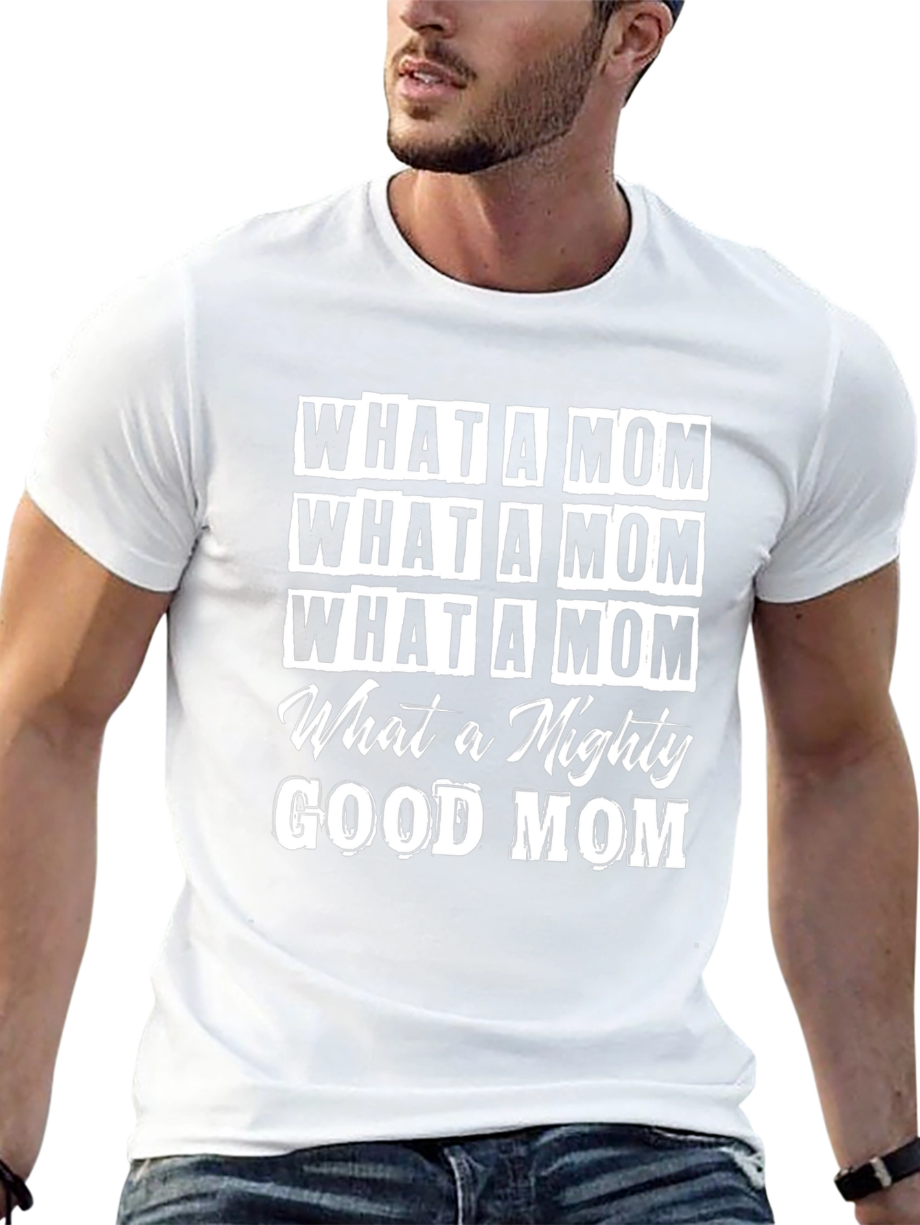 What a Mom T-Shirt - Mighty Good Design
