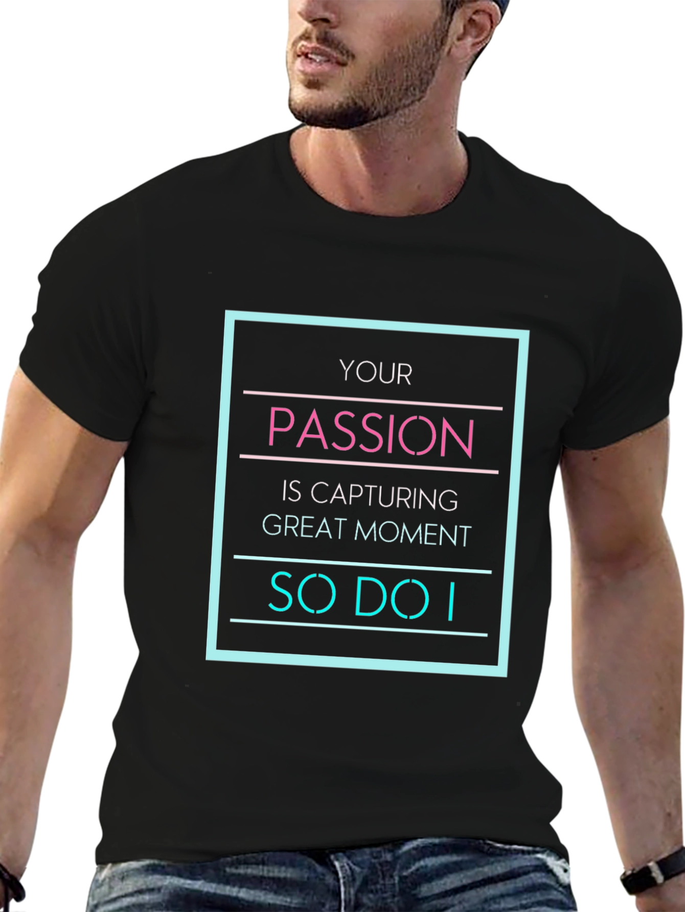 Your Passion T-Shirt - So Do I - Black
