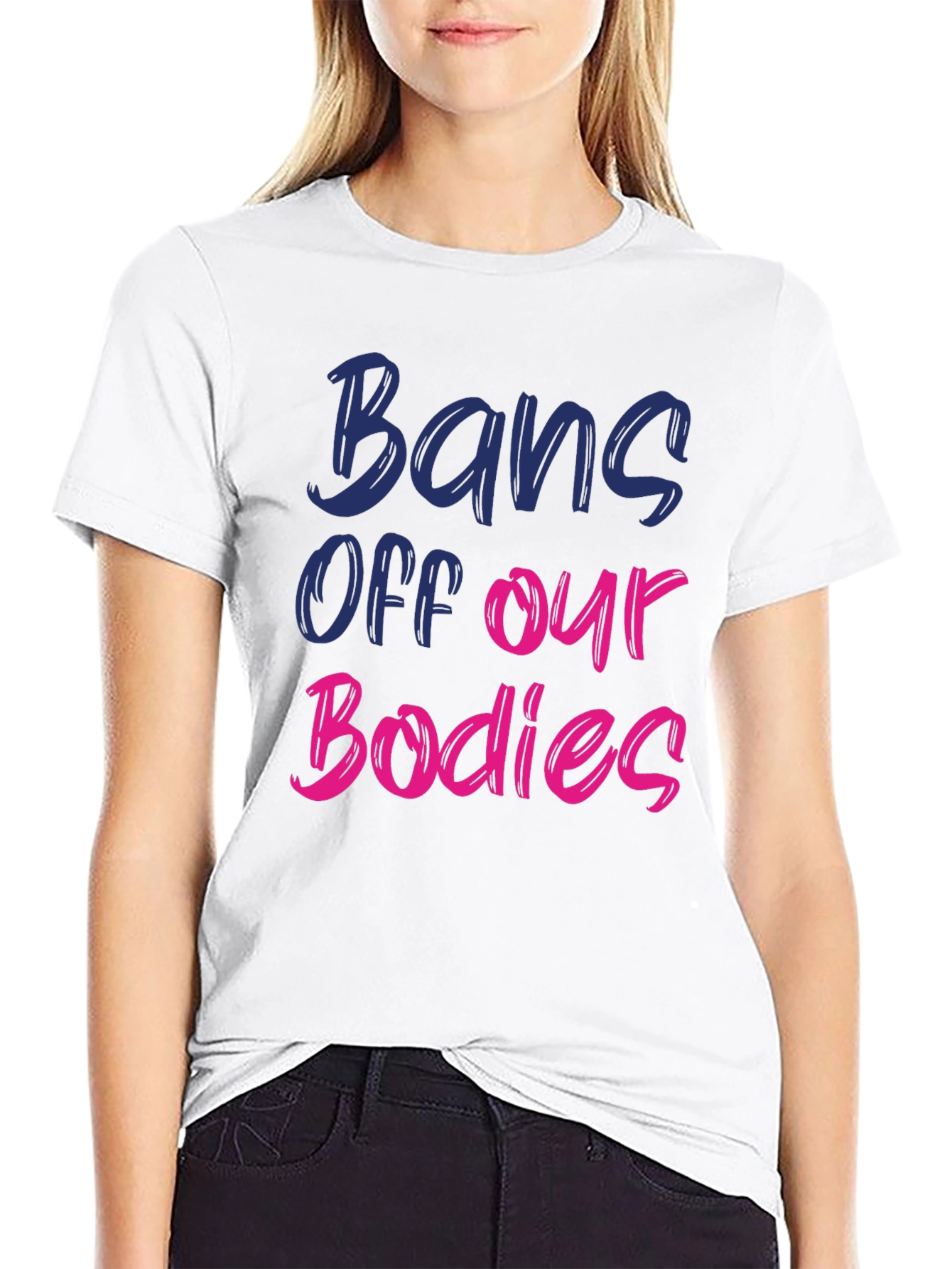 Bans Off Our Bodies Graphic Tee - Protest T-Shirt