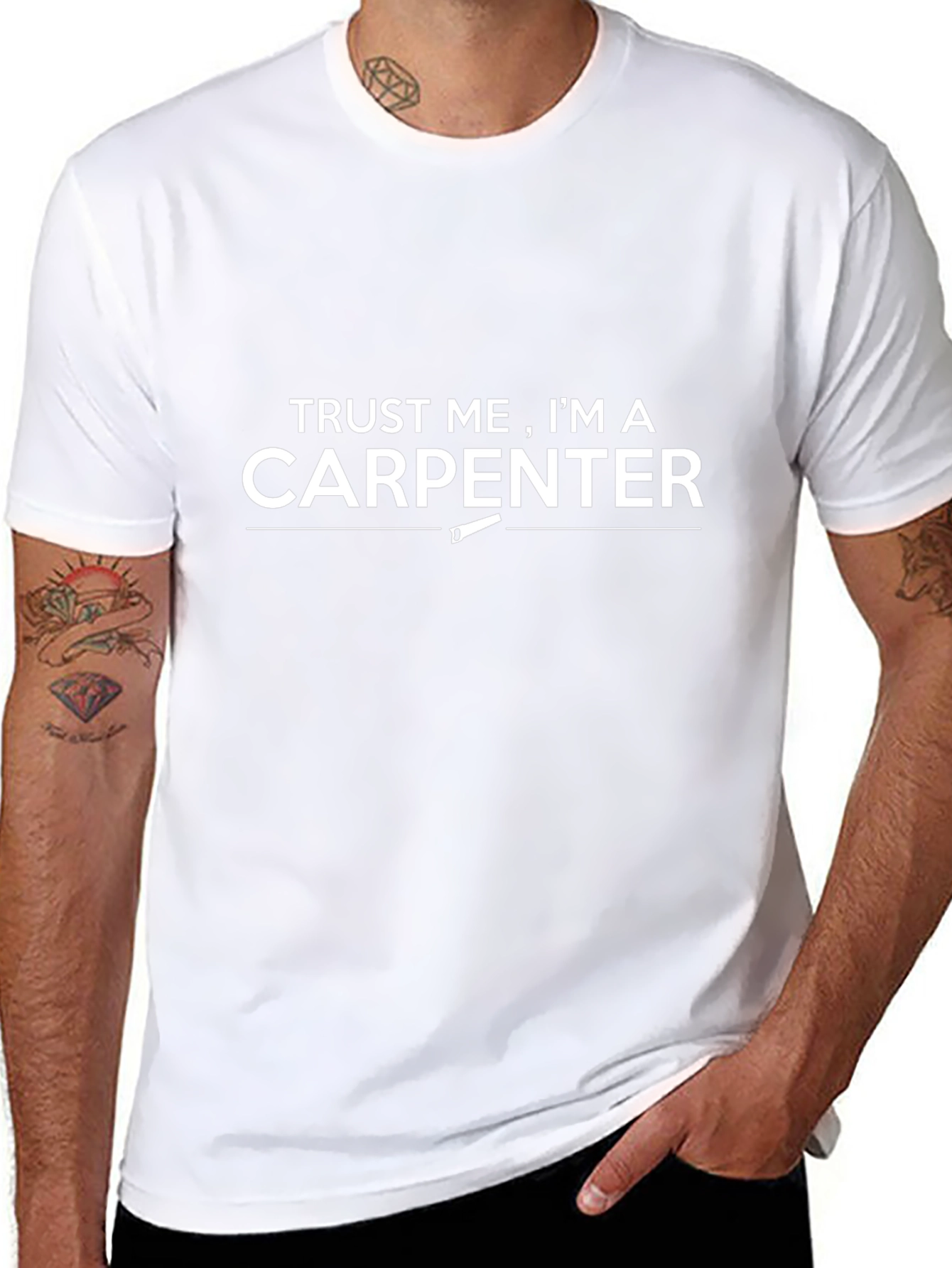 Trust Me Im A Carpenter T-Shirt