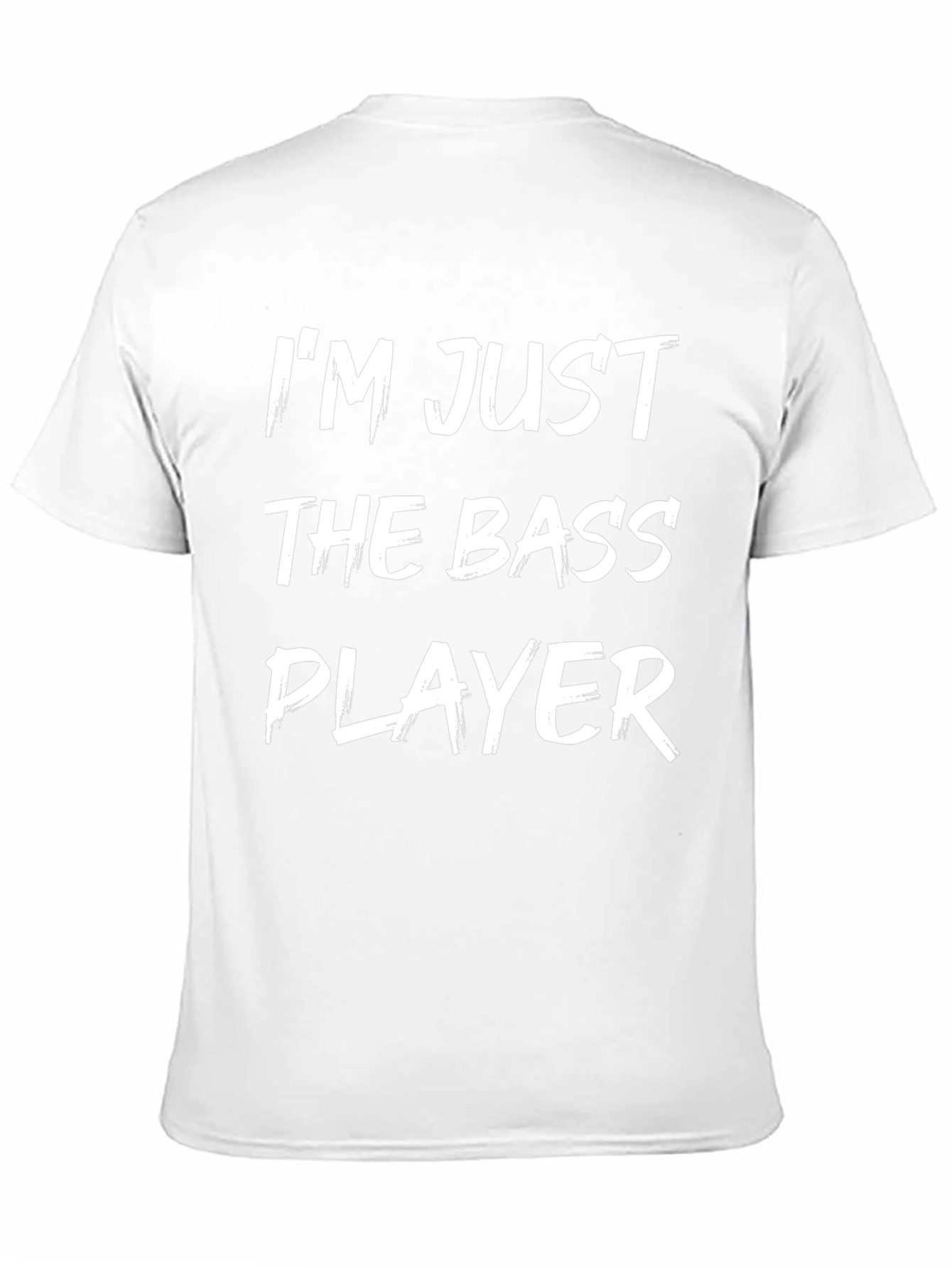 Bass Player Graphic Tee - Musician Humor T-Shirt