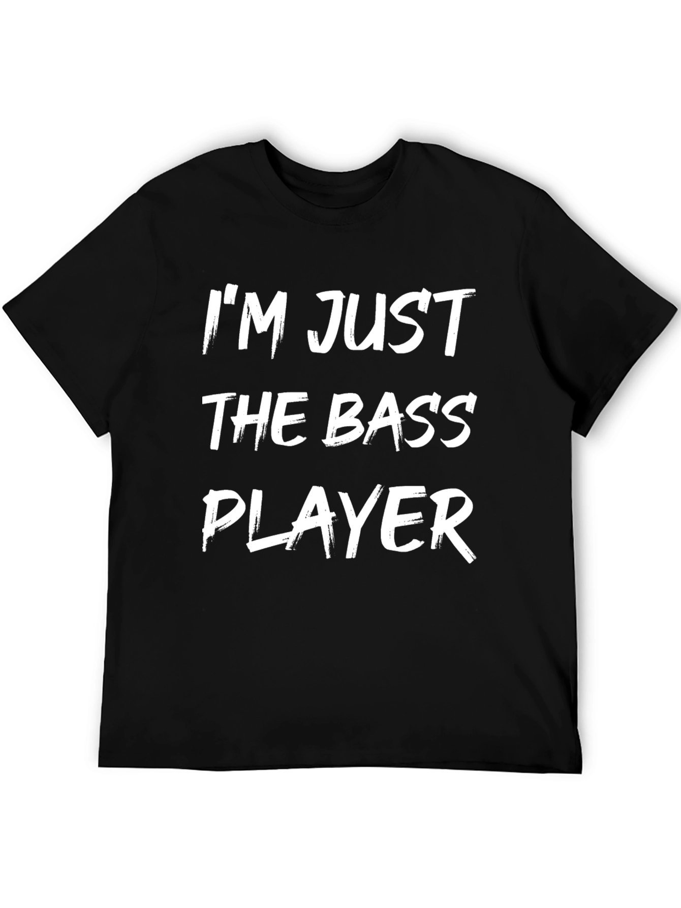 Bass Player Graphic Tee - Musician Humor T-Shirt