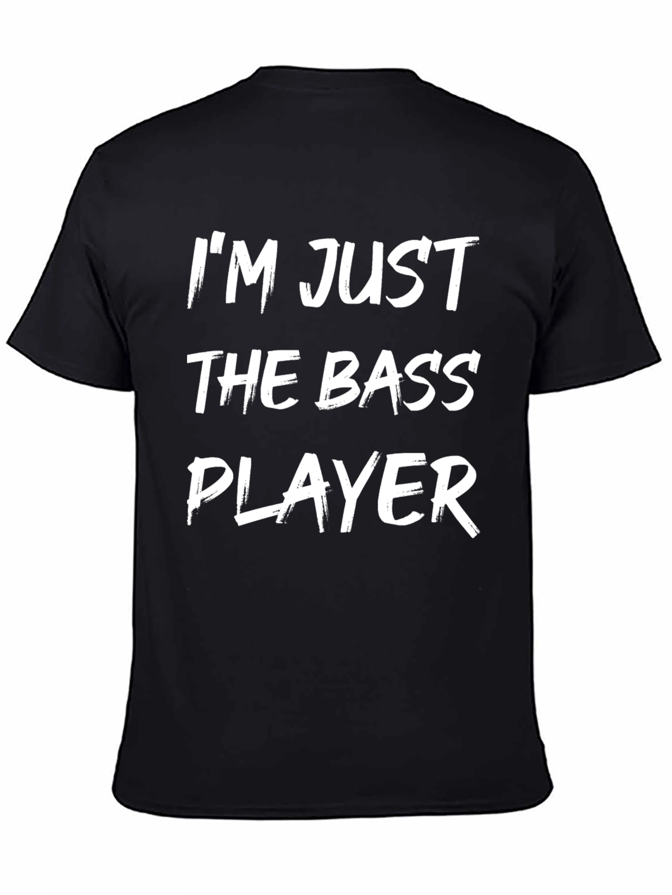 Bass Player Graphic Tee - Musician Humor T-Shirt