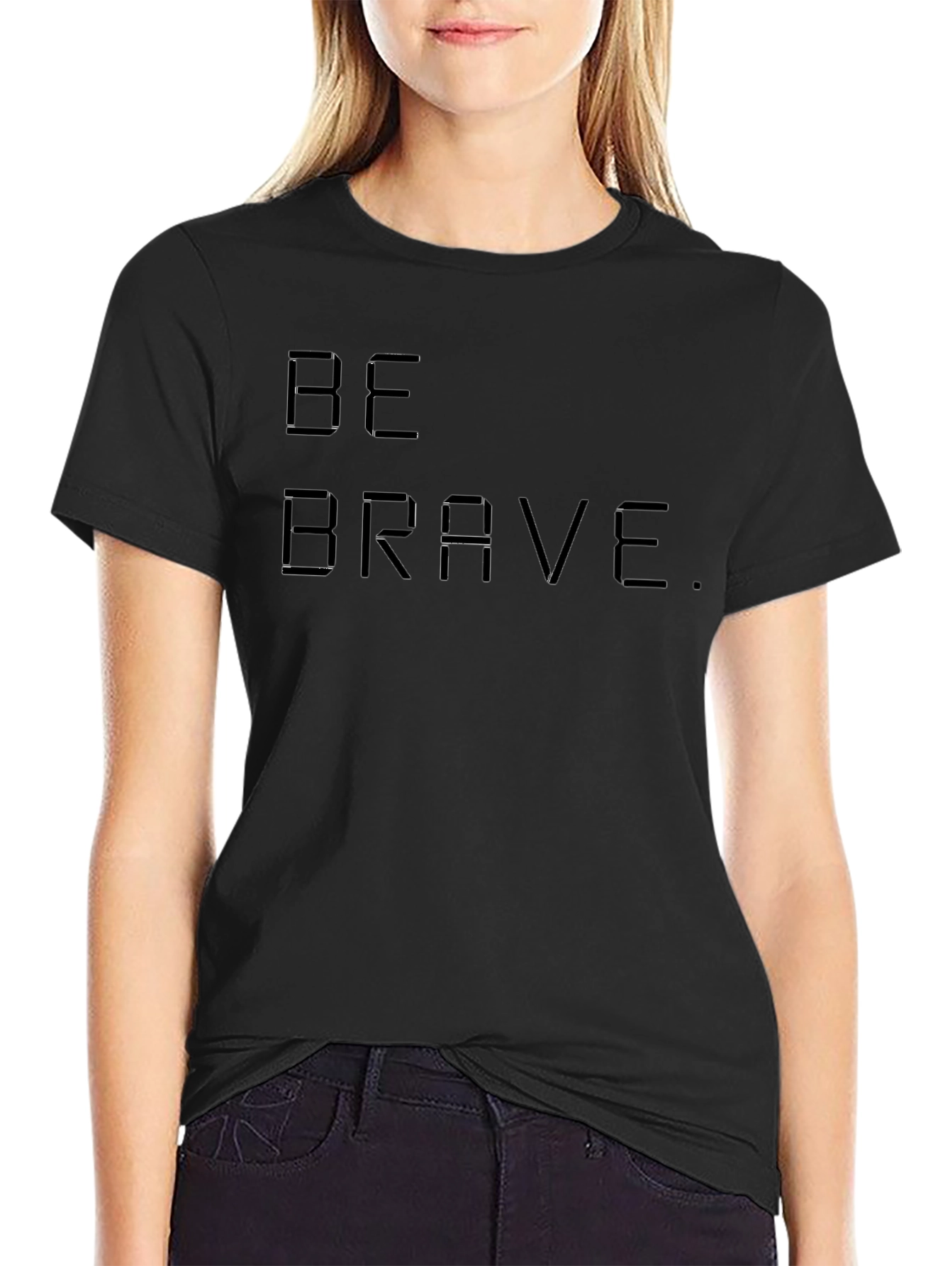 Be Brave Graphic Print Black Crew Neck T-Shirt
