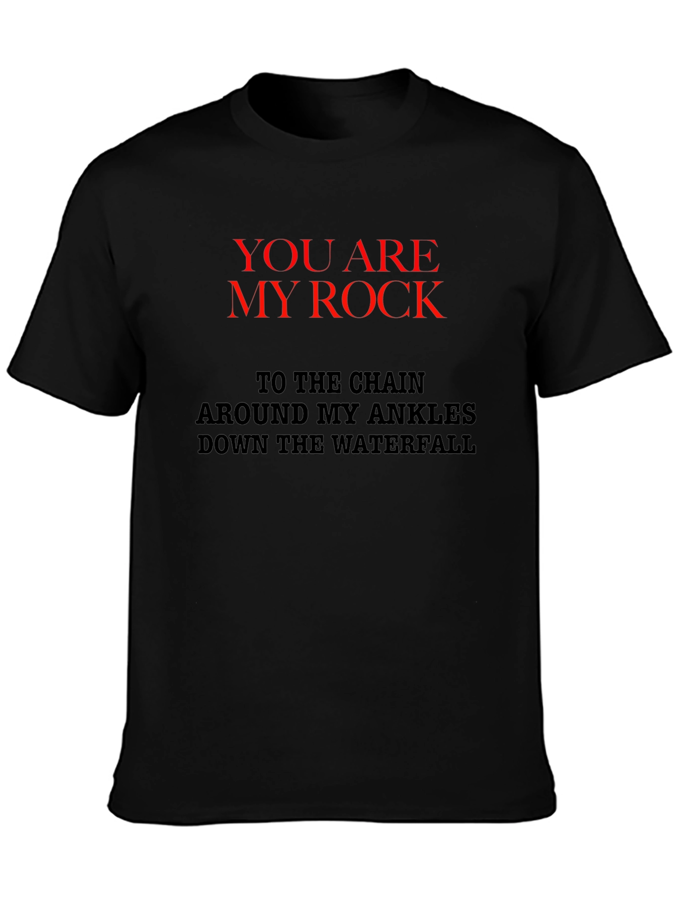 You Are My Rock Graphic T-Shirt