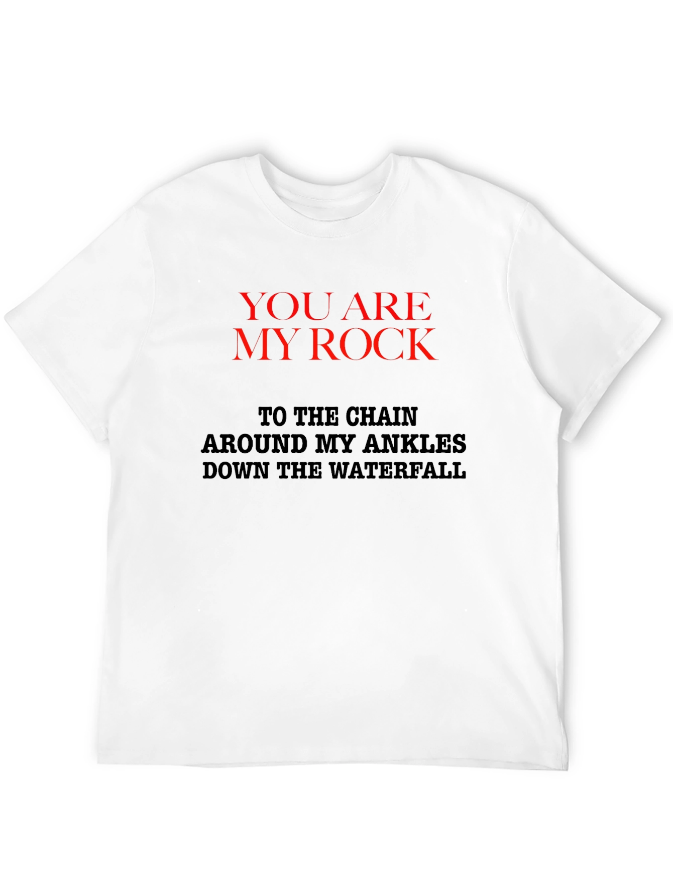 You Are My Rock Graphic T-Shirt