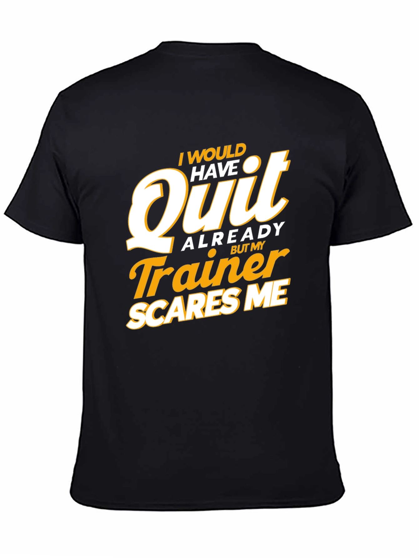 Trainer Scares Me T-Shirt - Funny Workout Tee