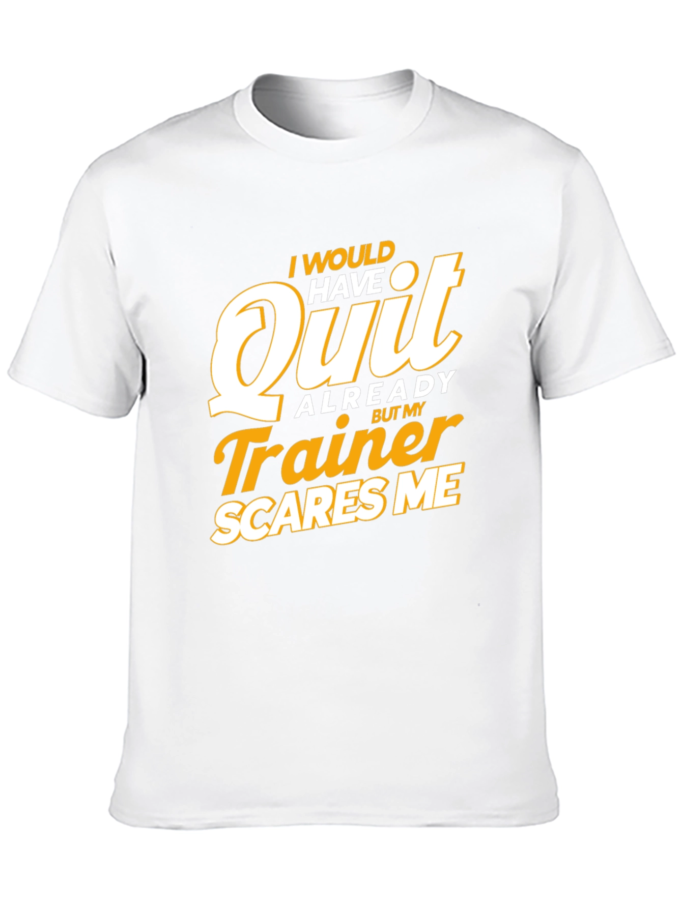 Trainer Scares Me T-Shirt - Funny Workout Tee