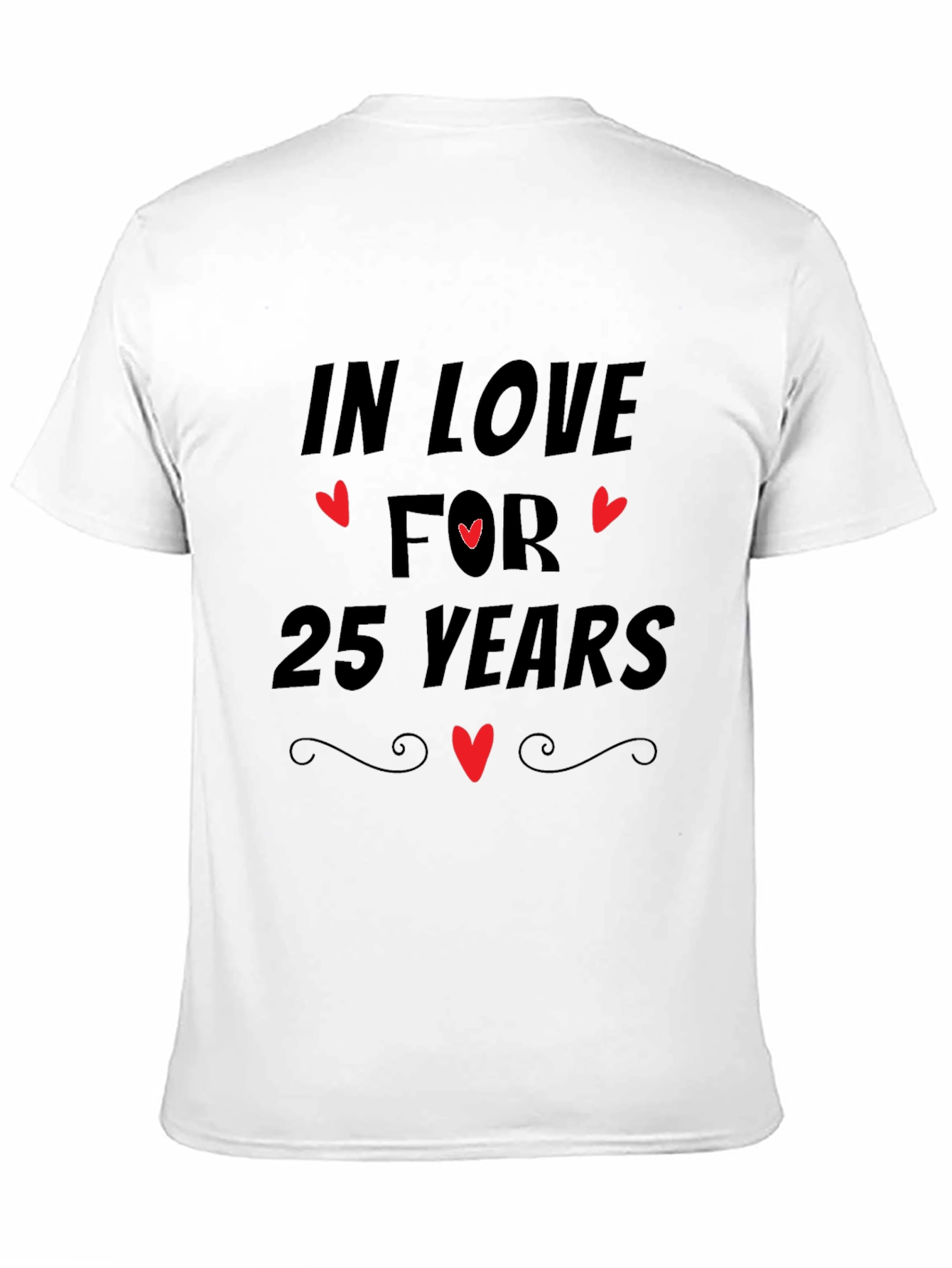 25th Anniversary Love T-Shirt