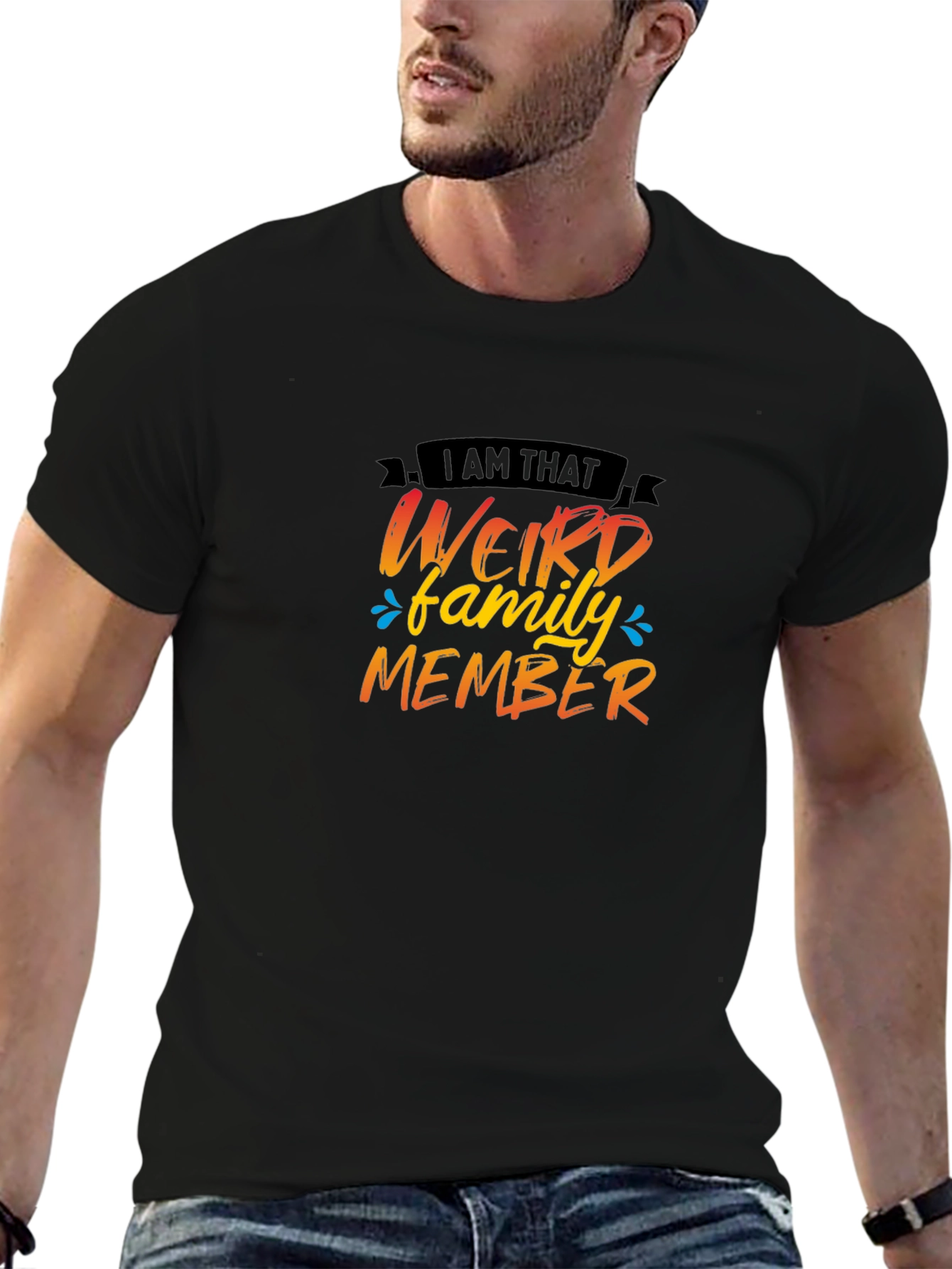 Weird Family Member T-Shirt - Fun Novelty Tee