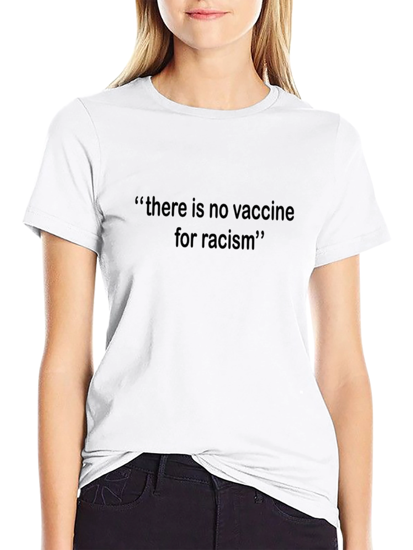 Anti-Racism T-Shirt - No Vaccine for Racism