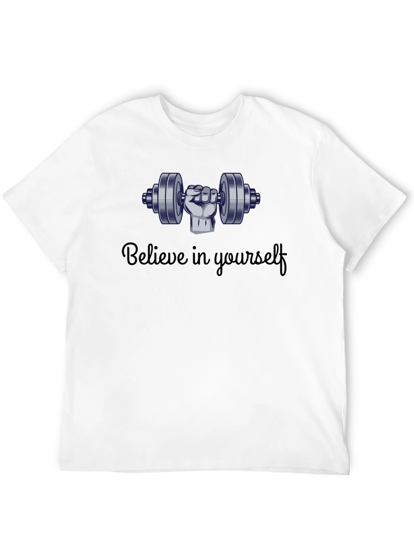 Believe in Yourself Gym T-Shirt