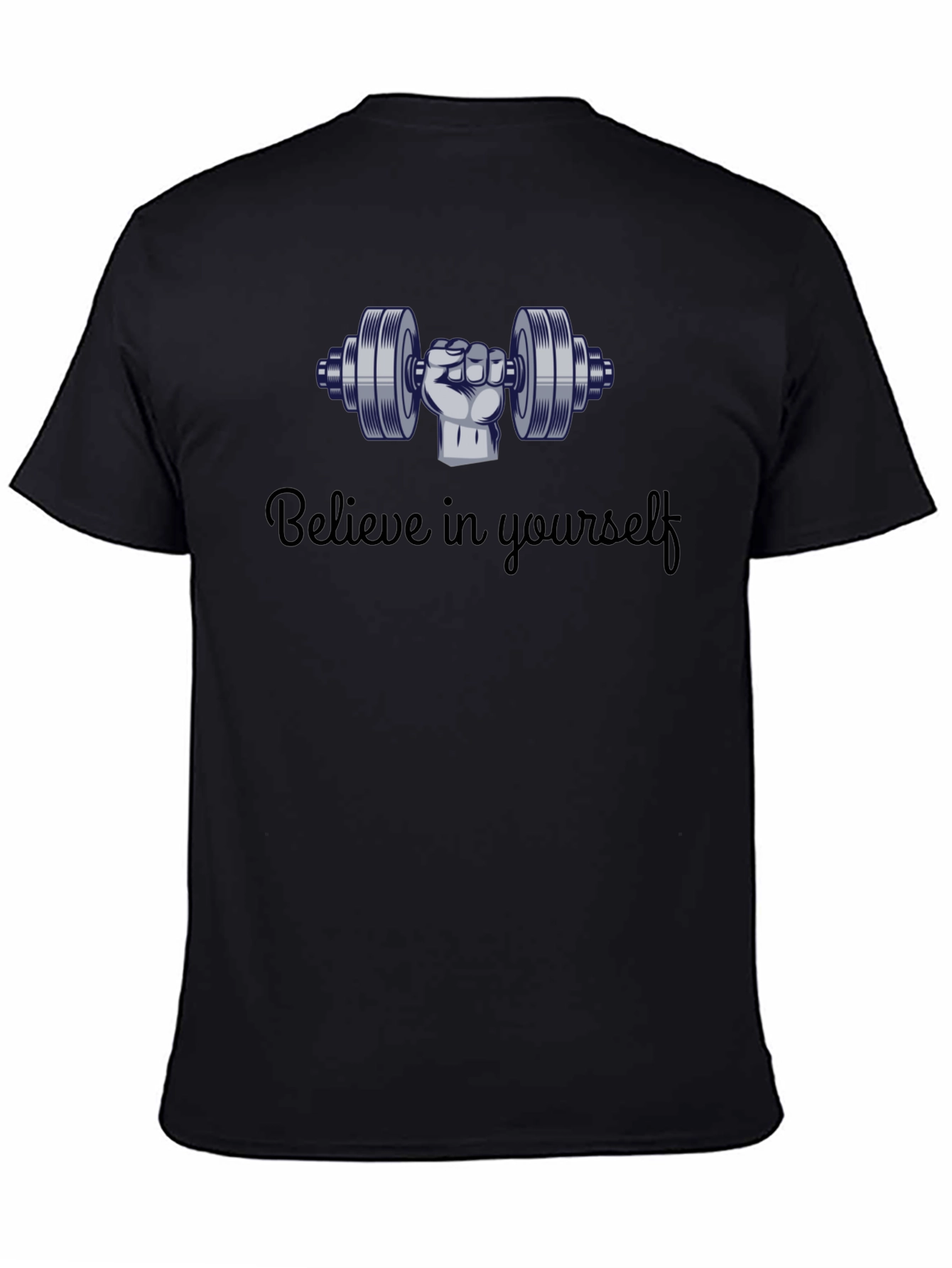 Believe in Yourself Gym T-Shirt