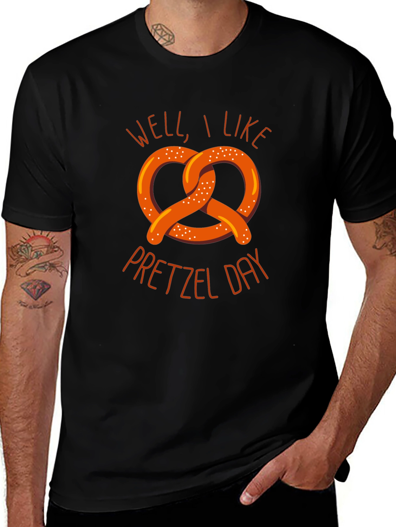 Well I Like Pretzel Day Graphic T-Shirt