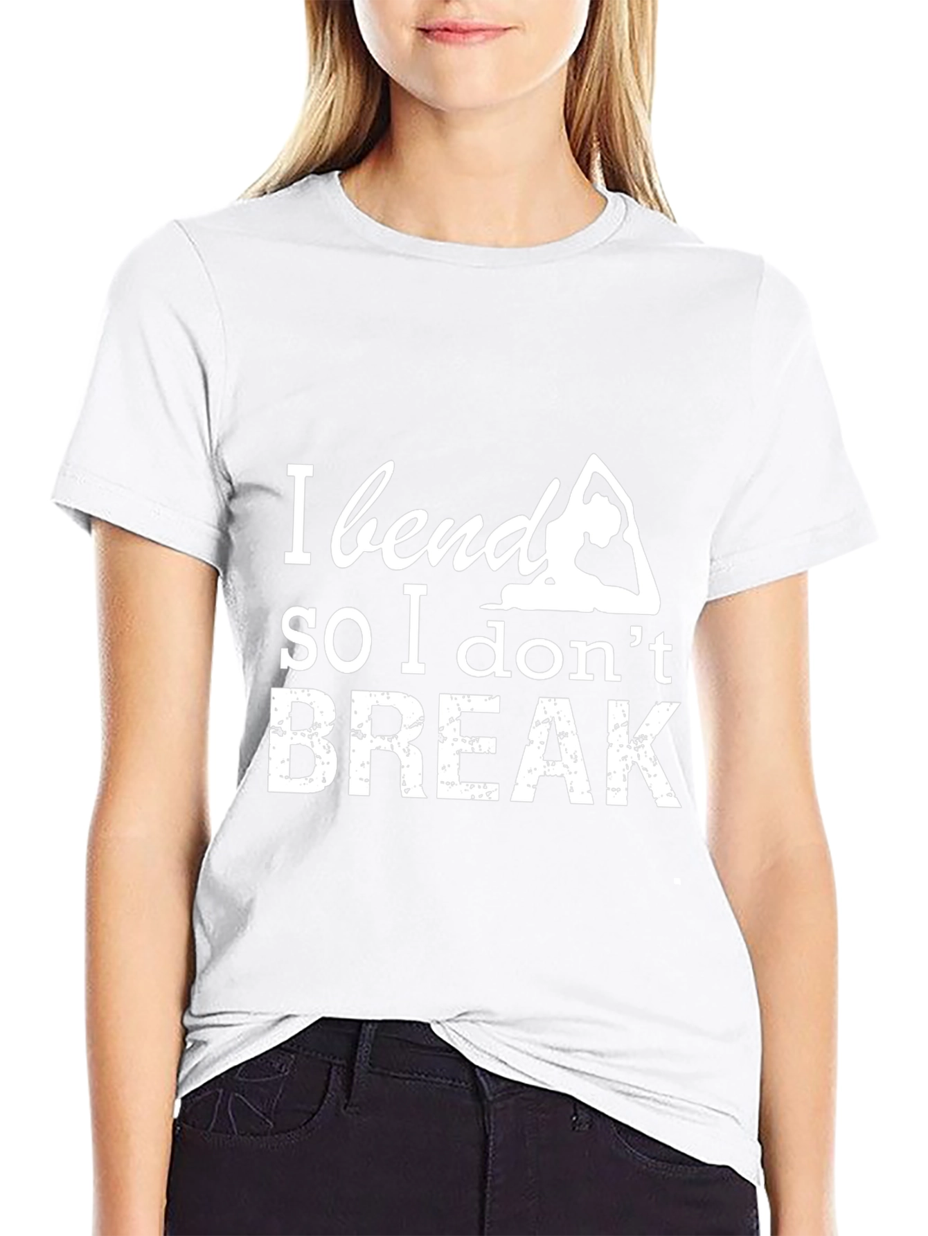Yoga Saying T-Shirt: I Bend So I Dont Break