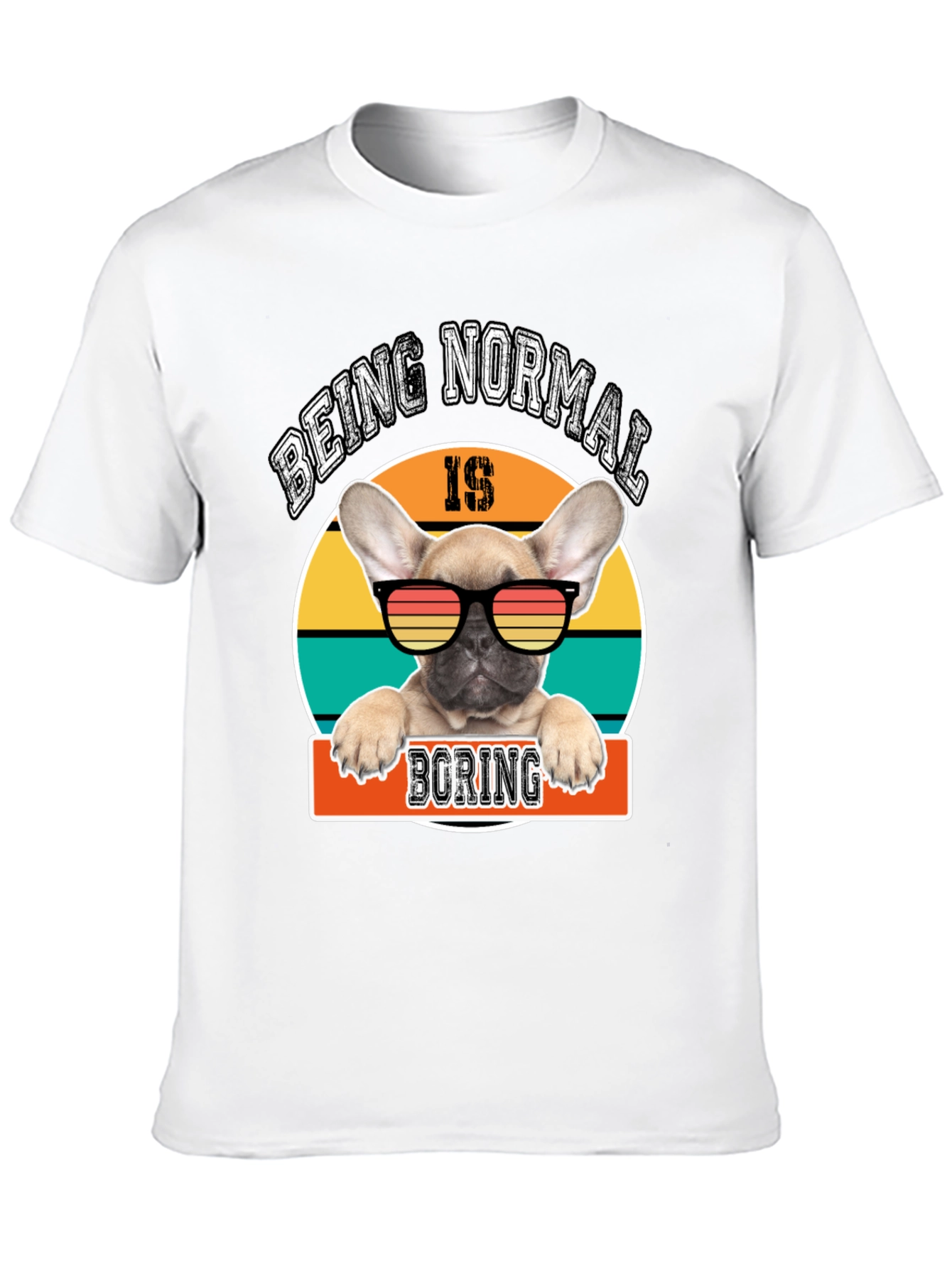 Being Normal is Boring Dog T-Shirt