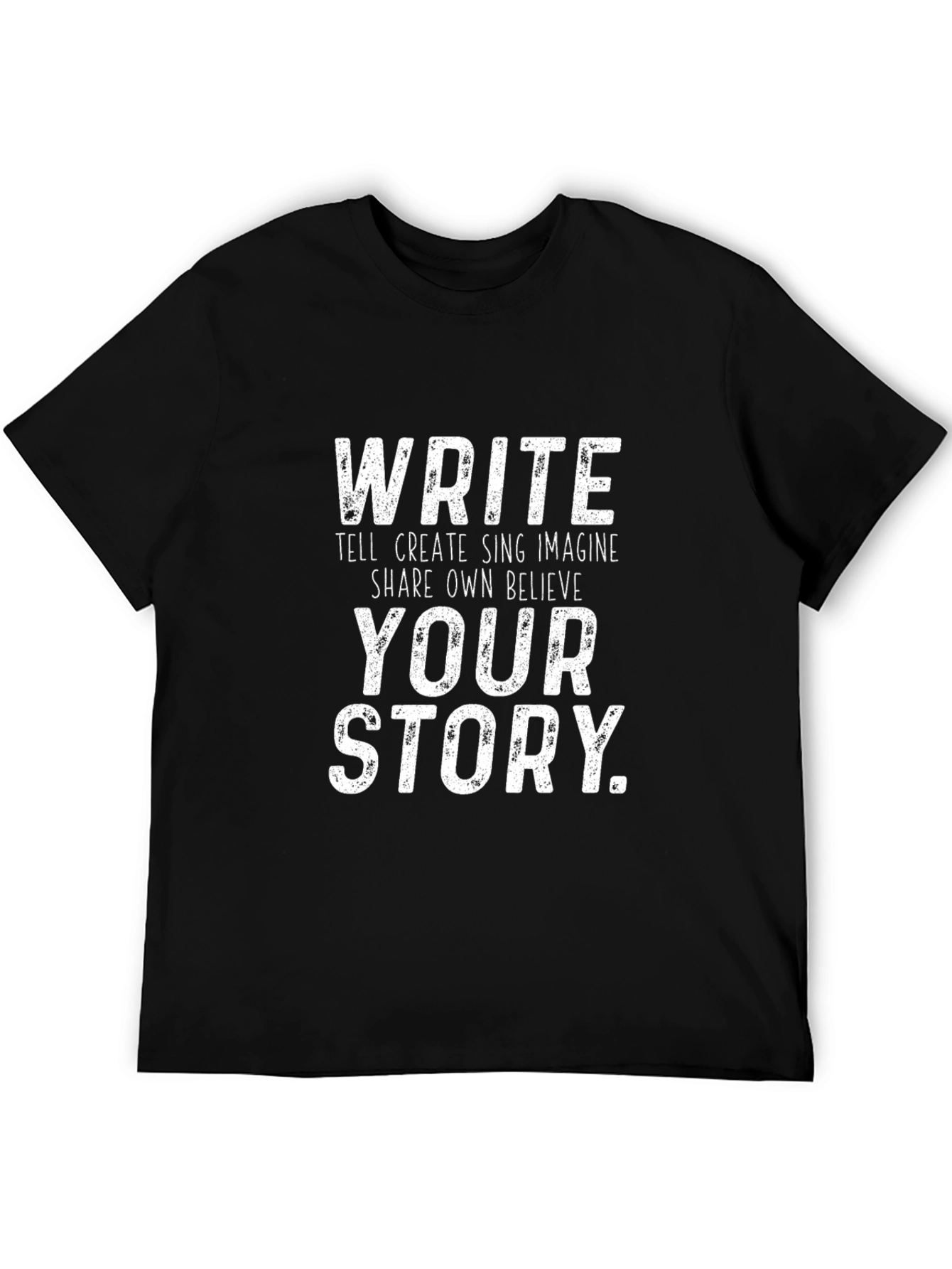Write Your Story T-Shirt - Motivational Black Tee