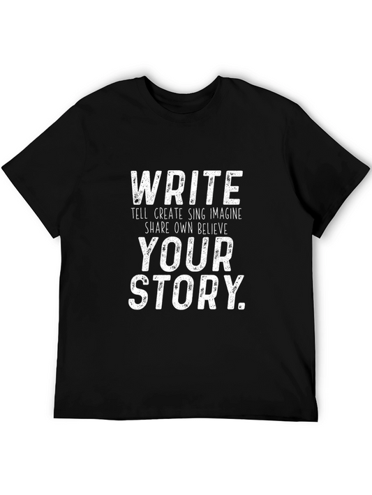 Write Your Story T-Shirt - Motivational Black Tee