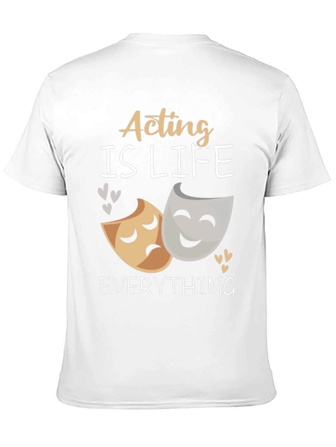 Acting Is Life T-Shirt | Drama Lovers Gift