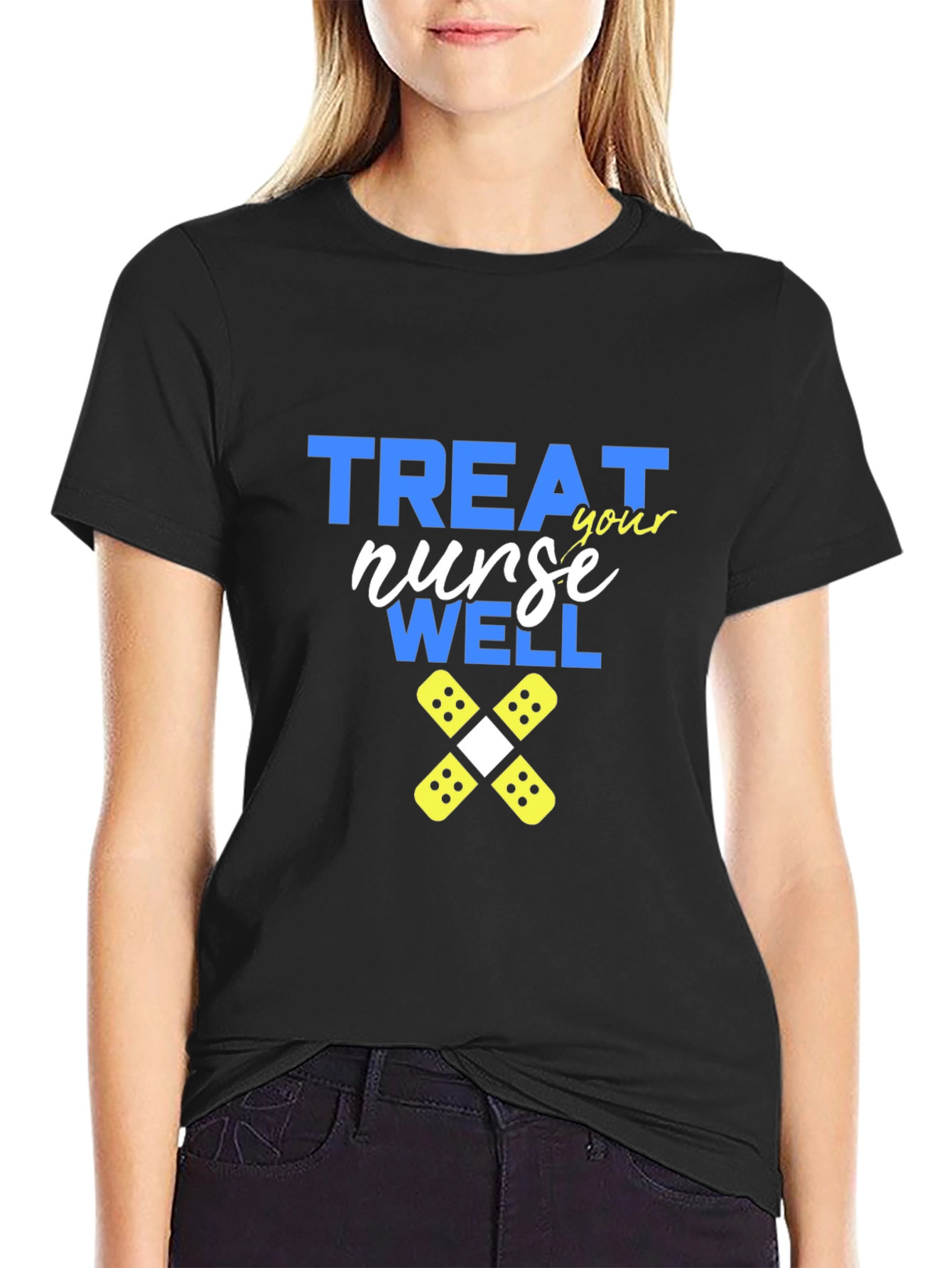 Treat Your Nurse Well T-Shirt