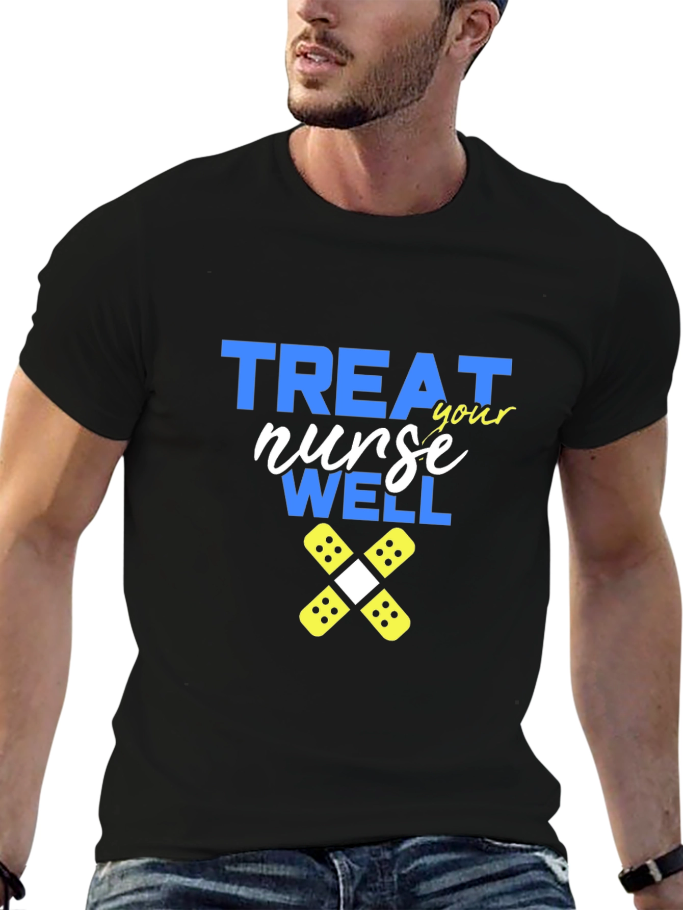 Treat Your Nurse Well T-Shirt