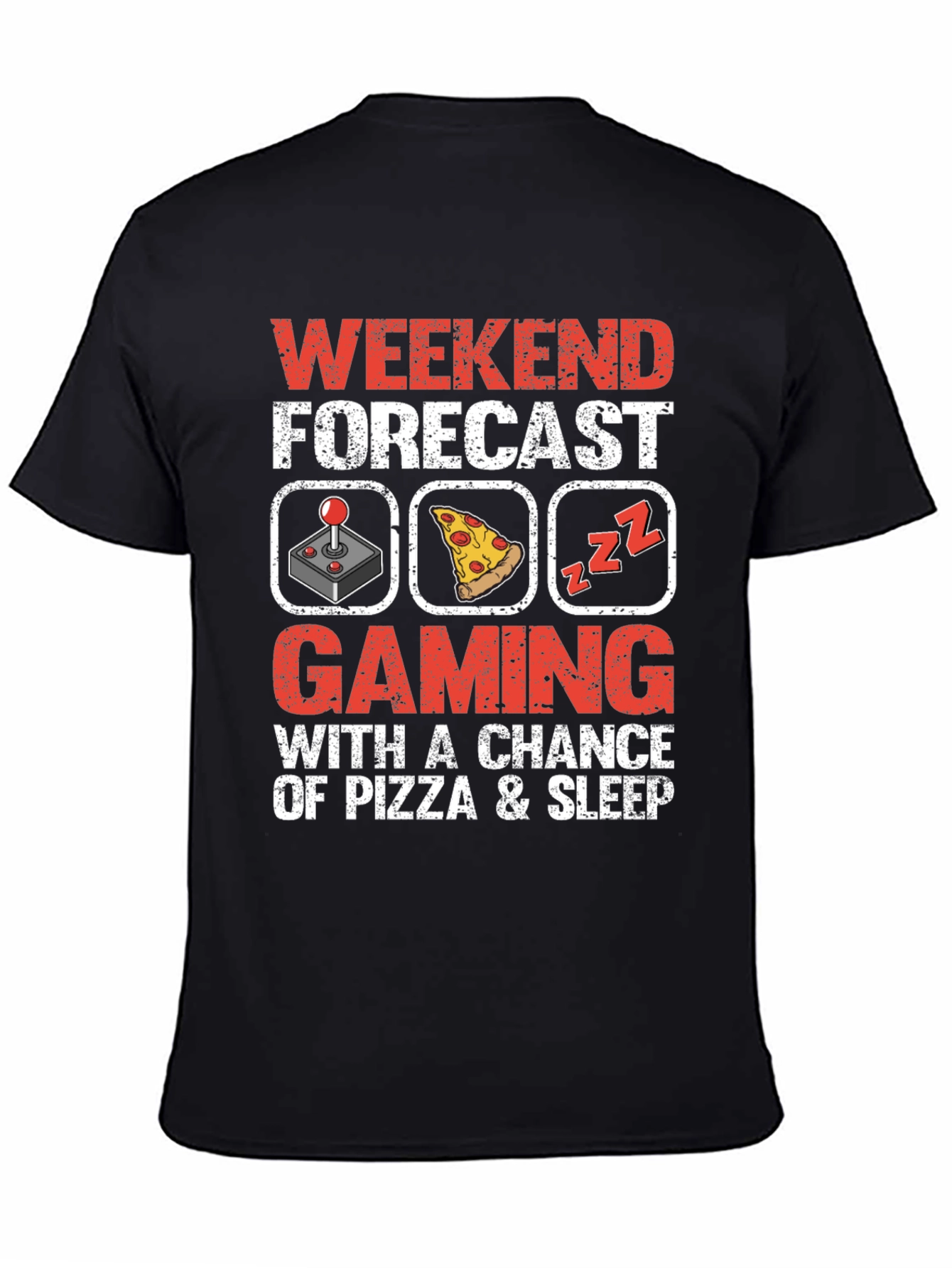 Weekend Forecast Gaming Pizza Sleep T-Shirt